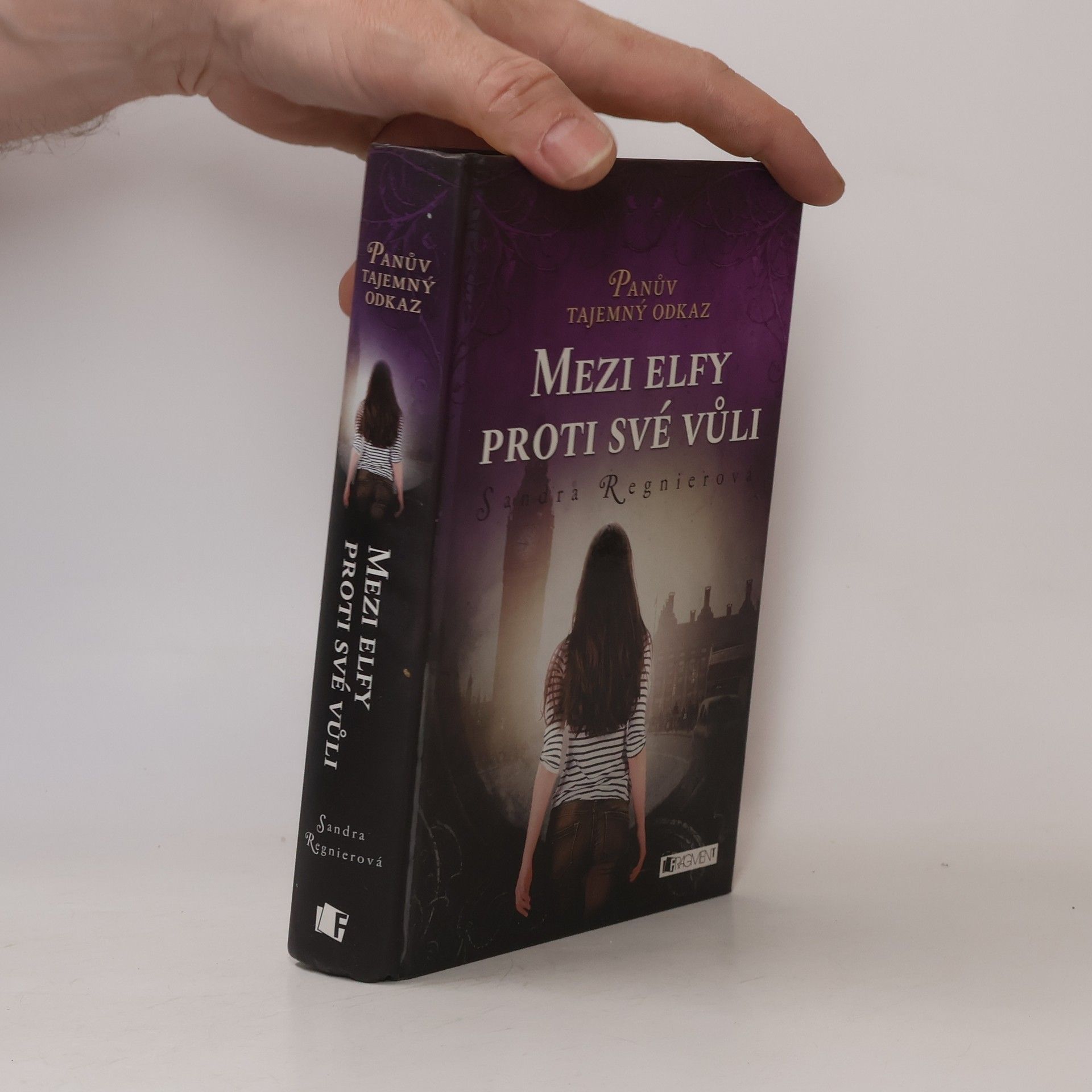 Sandra Regnier Mezi elfy proti své vůli. Panův tajemný odkaz. Díl 1.
