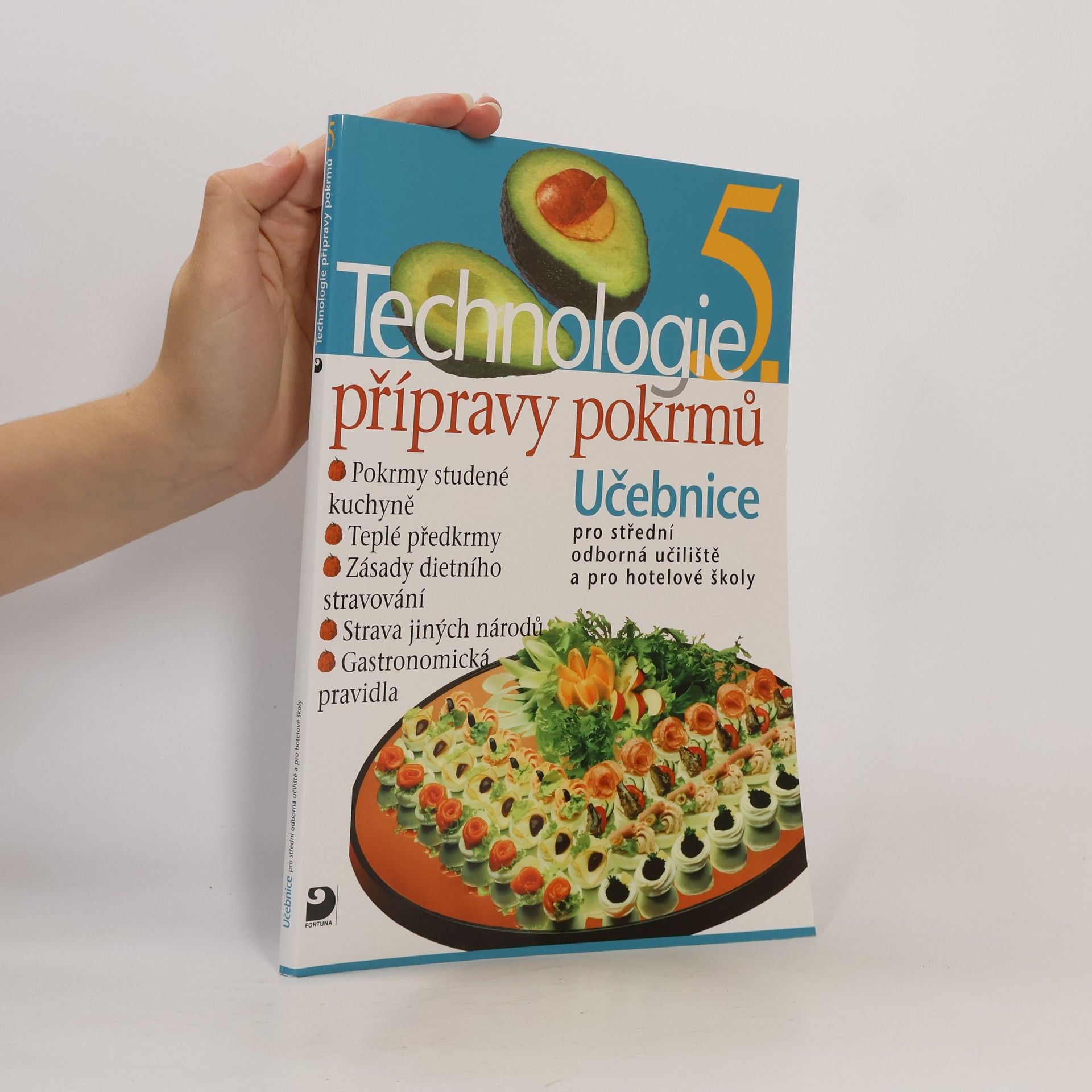 Jaroslav Peterka Technologie přípravy pokrmů 5. Učebnice pro střední odborná učiliště a pro hotelové školy