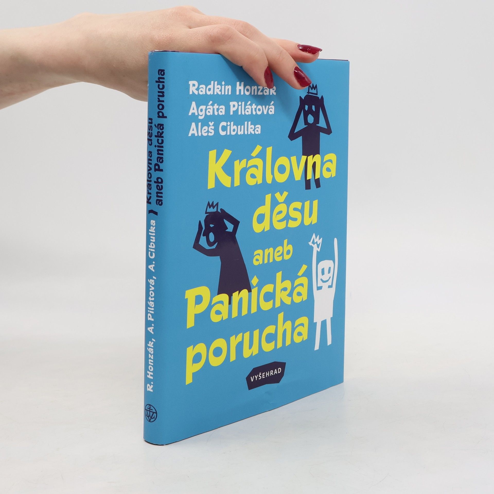Agáta Pilátová Královna děsu aneb Panická porucha