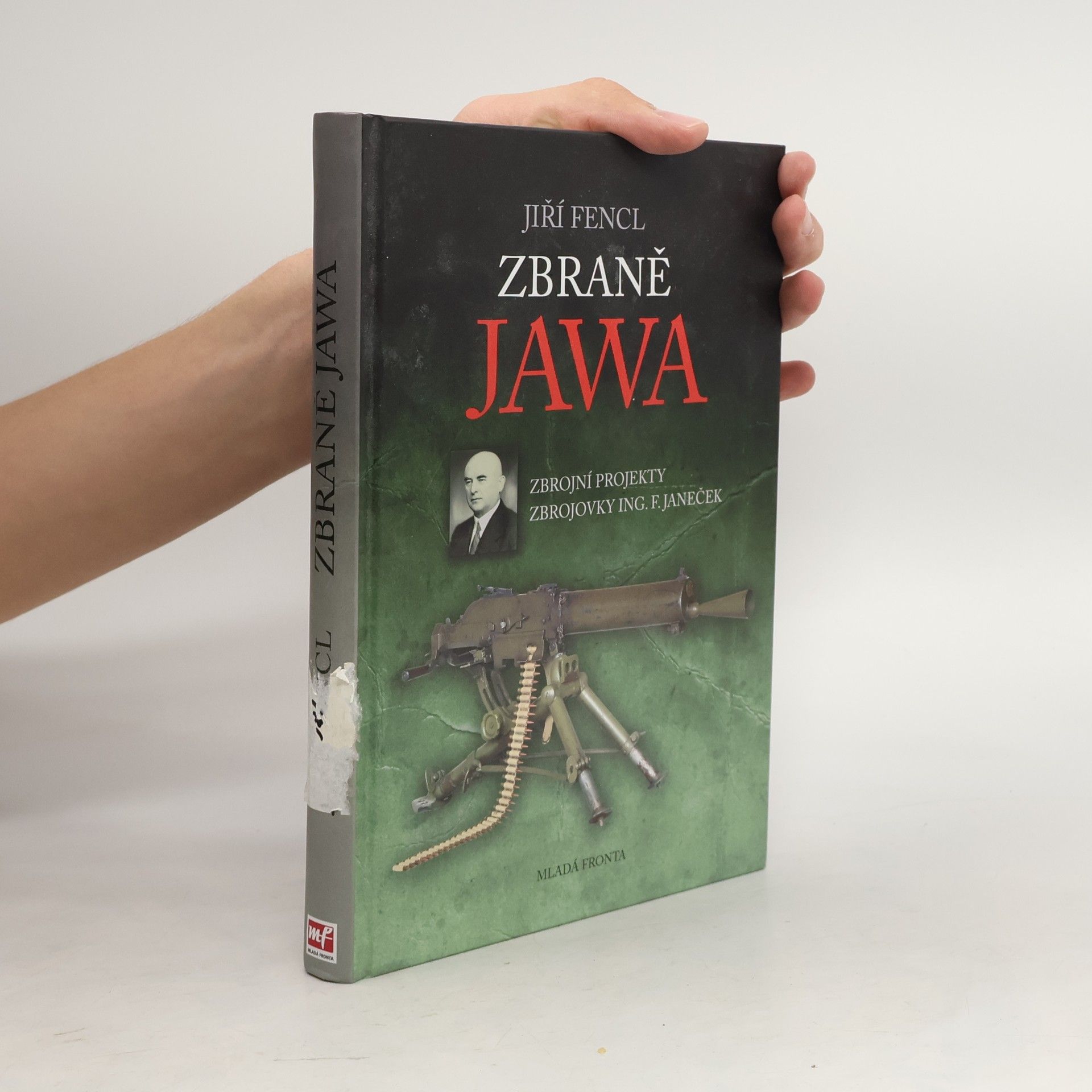 Jiří Fencl Zbraně JAWA - Zbrojní projekty firmy Ing. F. Janeček