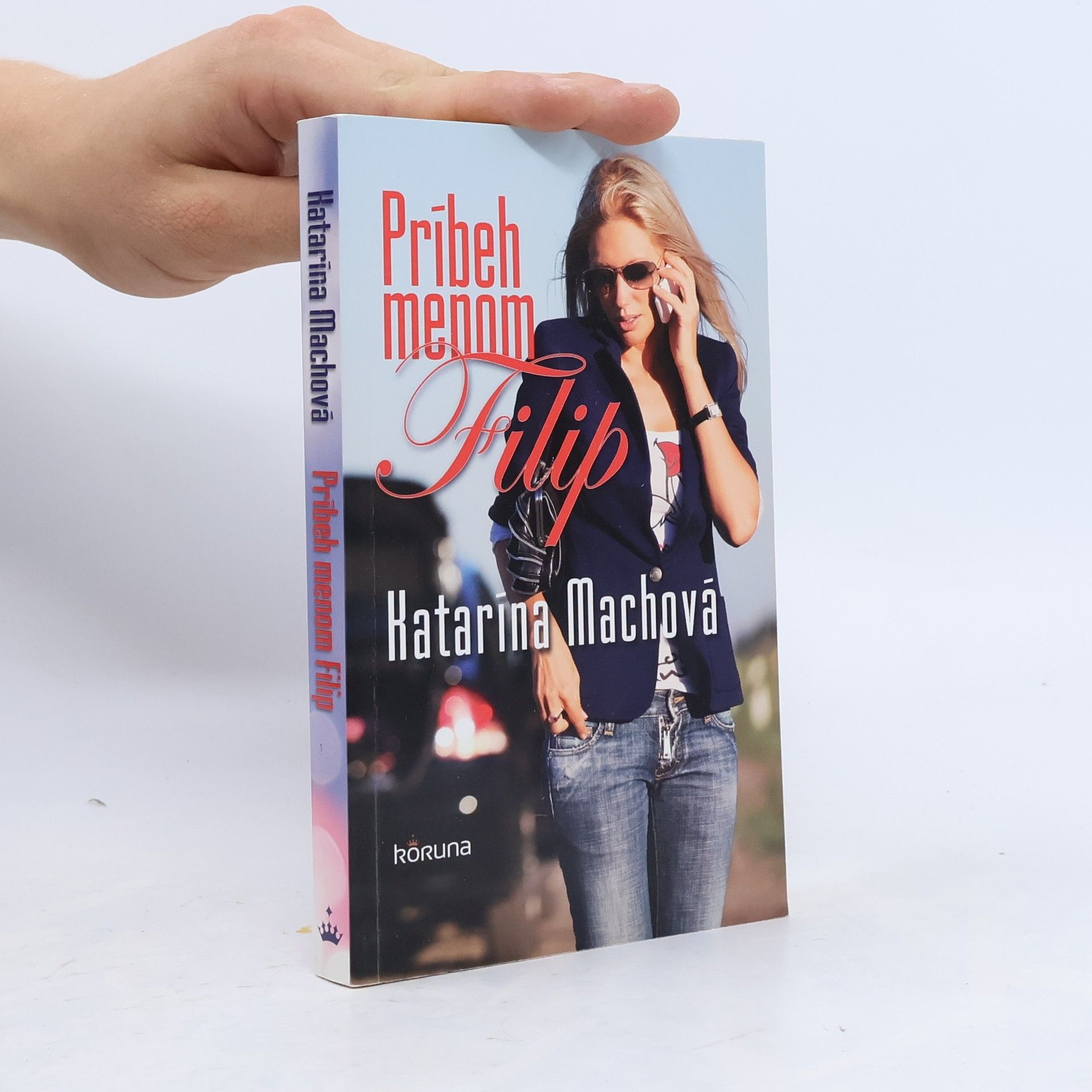 Katarína Machová Príbeh menom Filip