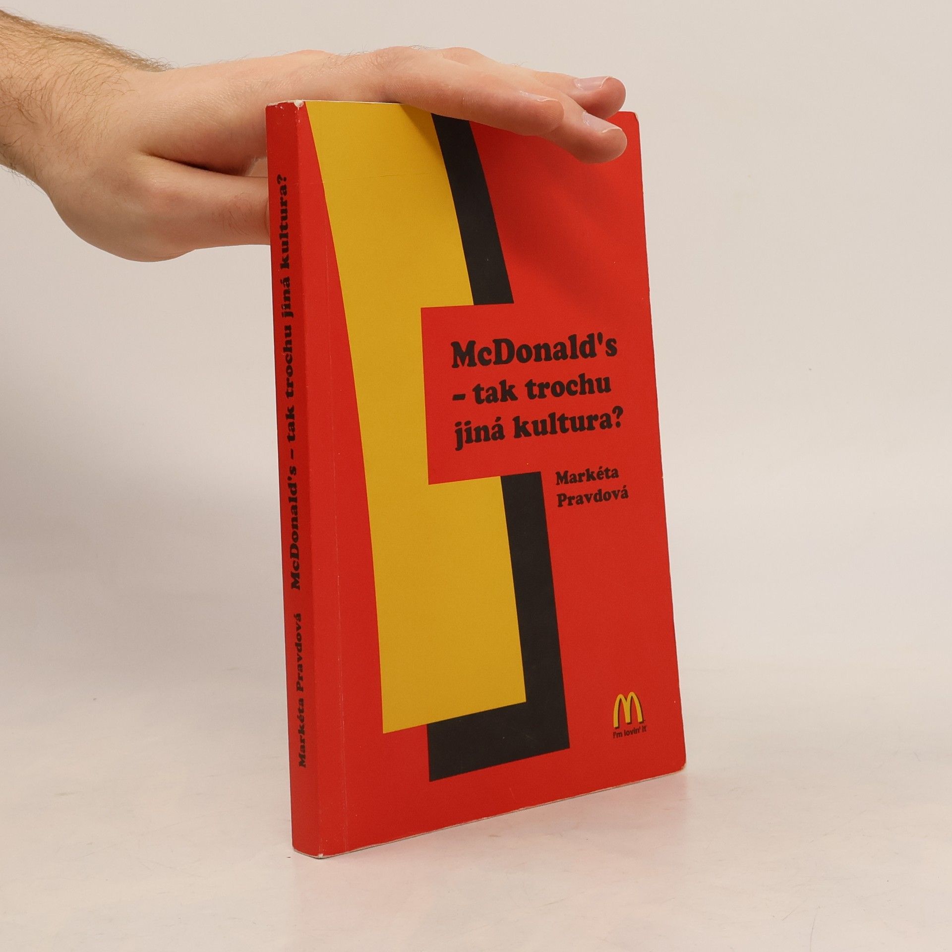 Markéta Pravdová McDonald´s - tak trochu jiná kultura?