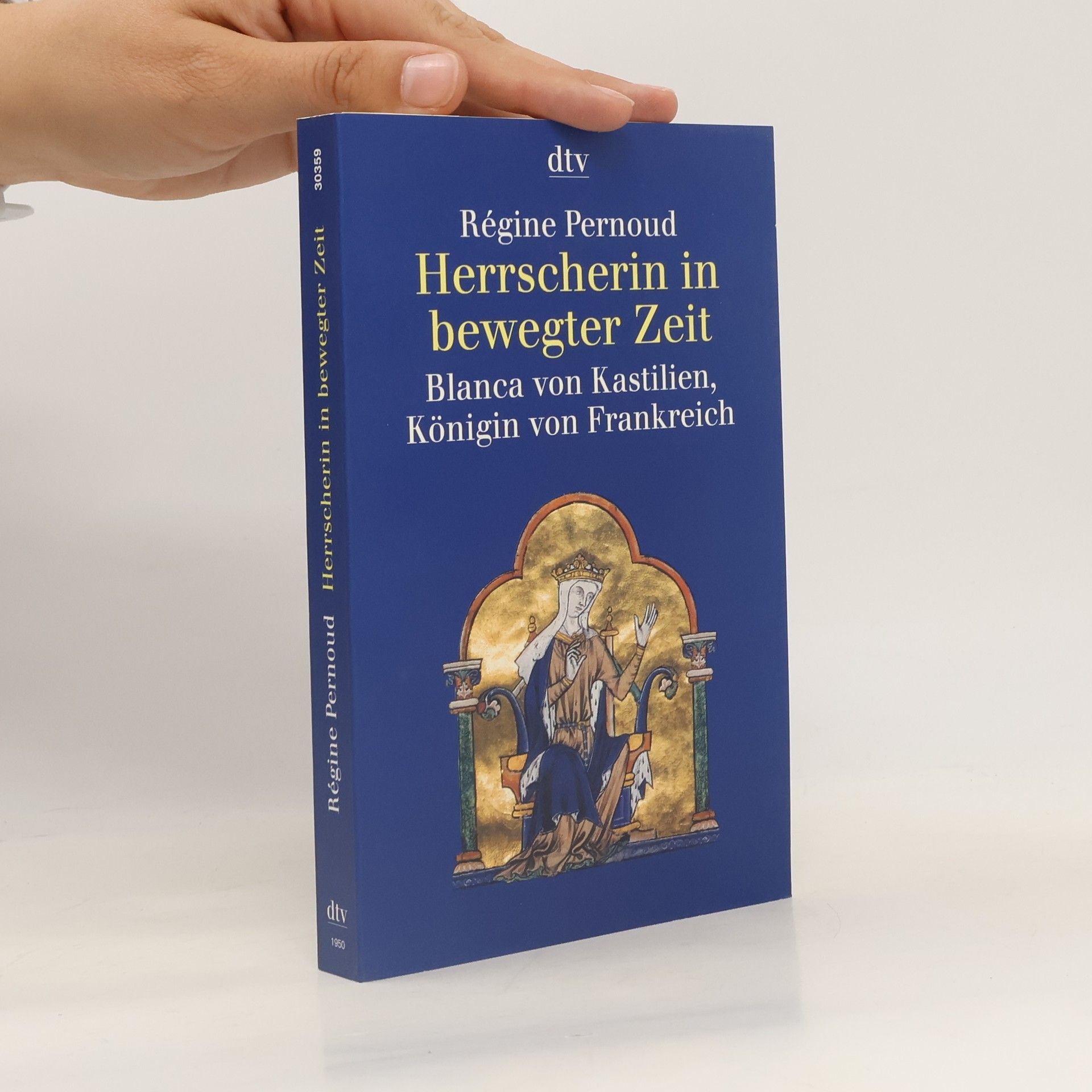 Régine Pernoud Herrscherin in bewegter Zeit