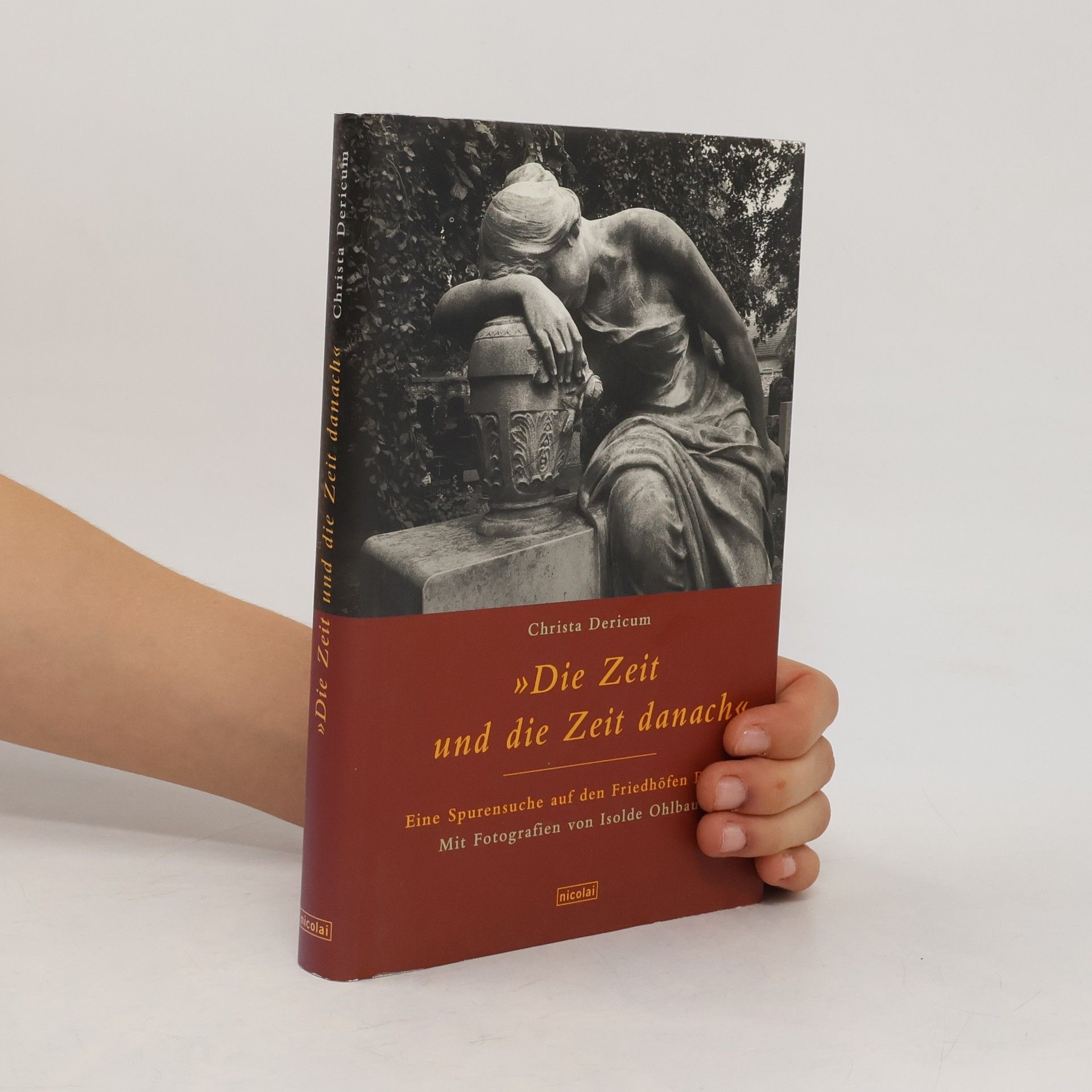 Christa Dericum "Die Zeit und die Zeit danach"