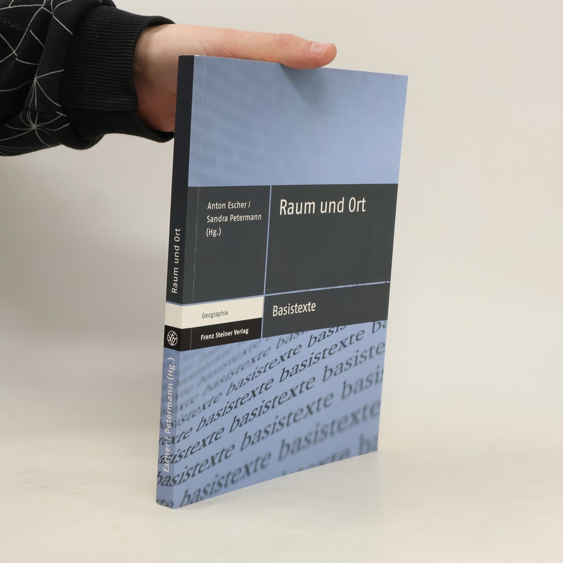 Sandra Petermann Basistexte - Geographie: Raum und Ort