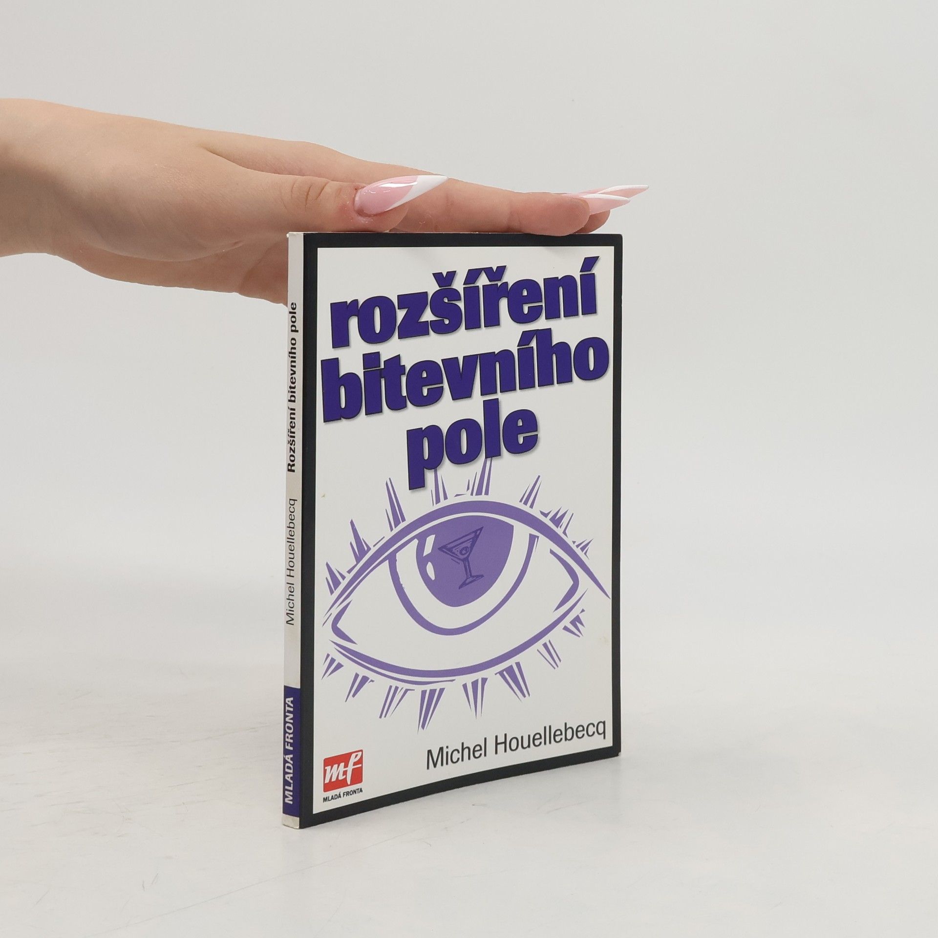 Michel Houellebecq Rozšíření bitevního pole