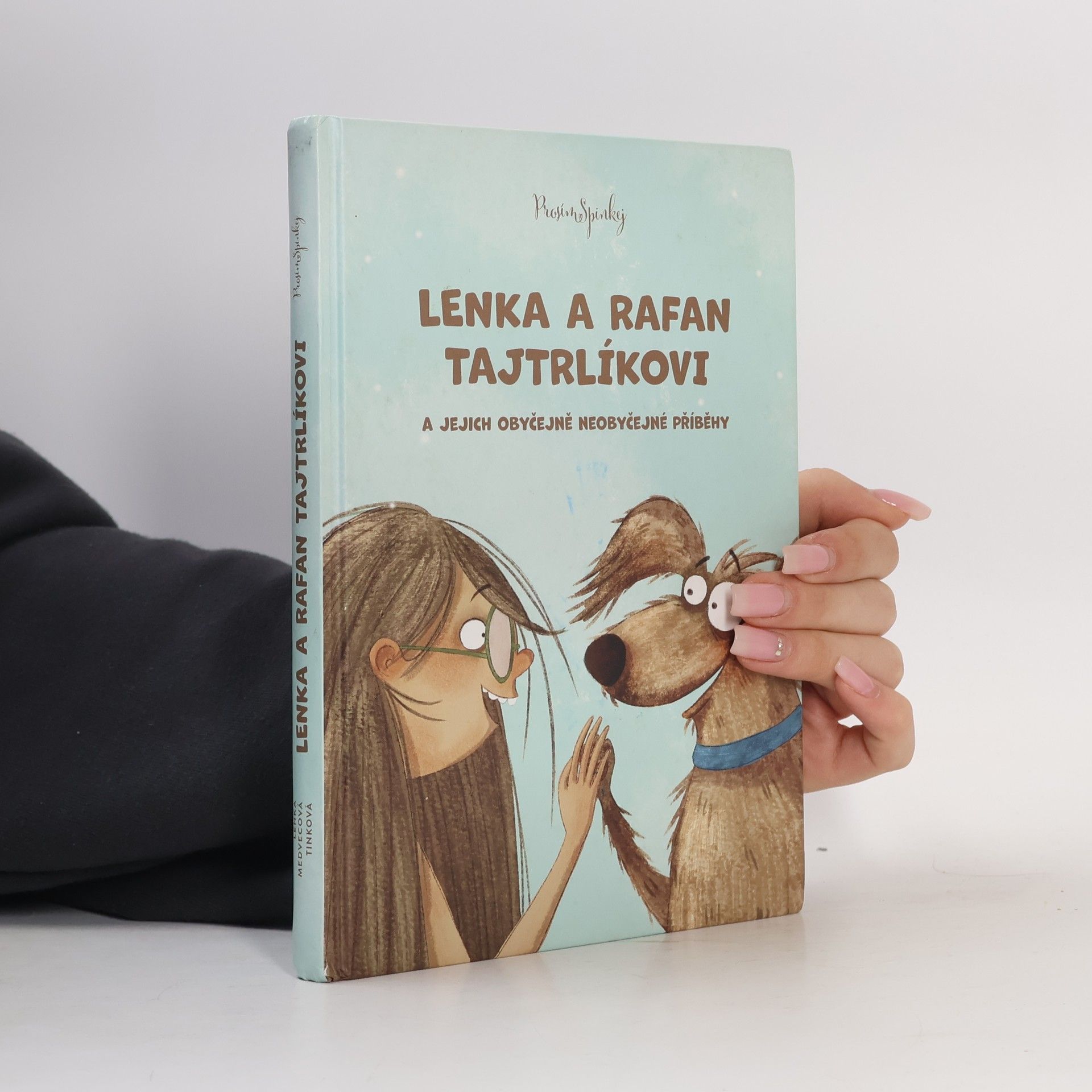 Lucia Derčalíková Lenka a Rafan Tajtrlíkovi a jejich obyčejně neobyčejné příběhy