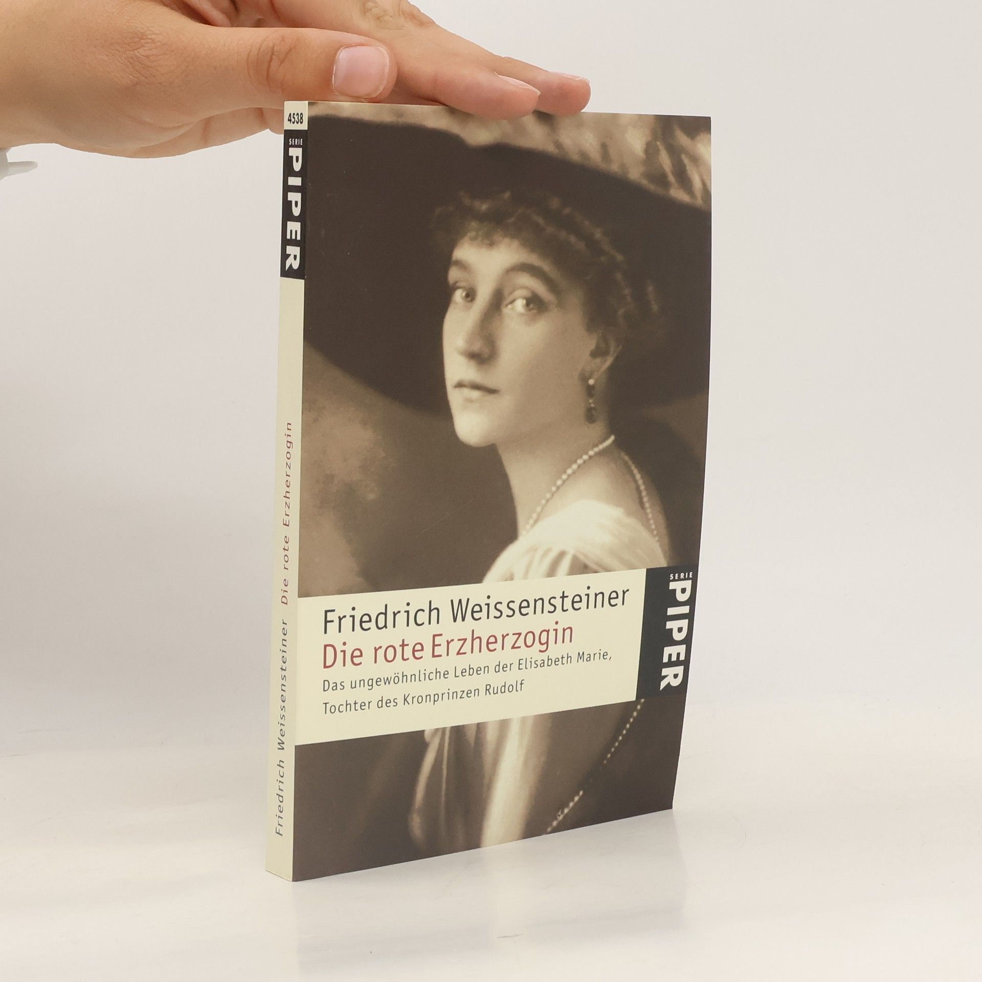 Friedrich Weissensteiner Die rote Erzherzogin