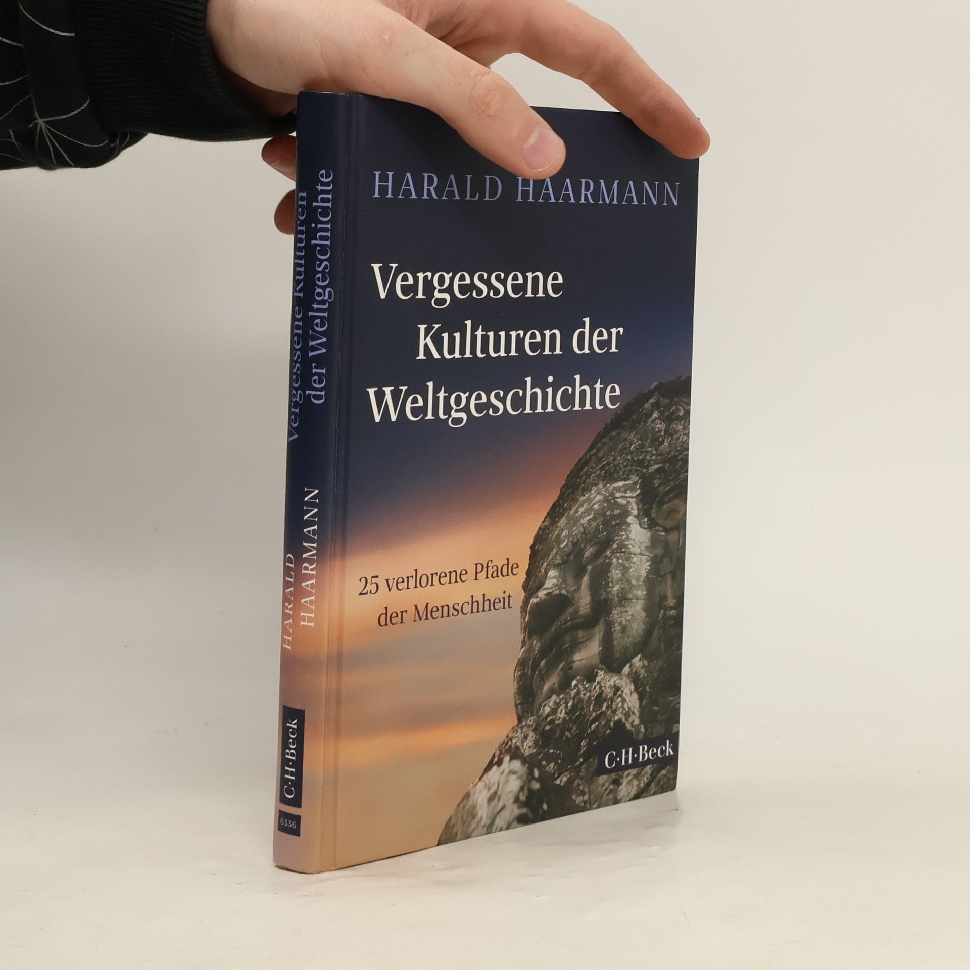 Harald Haarmann Vergessene Kulturen der Weltgeschichte
