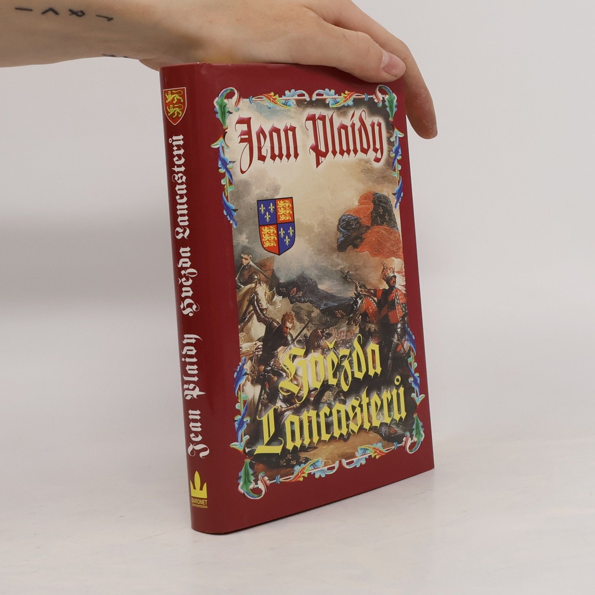 Jean Plaidy Hvězda Lancasterů. Dynastie Plantagenetů. 11. díl