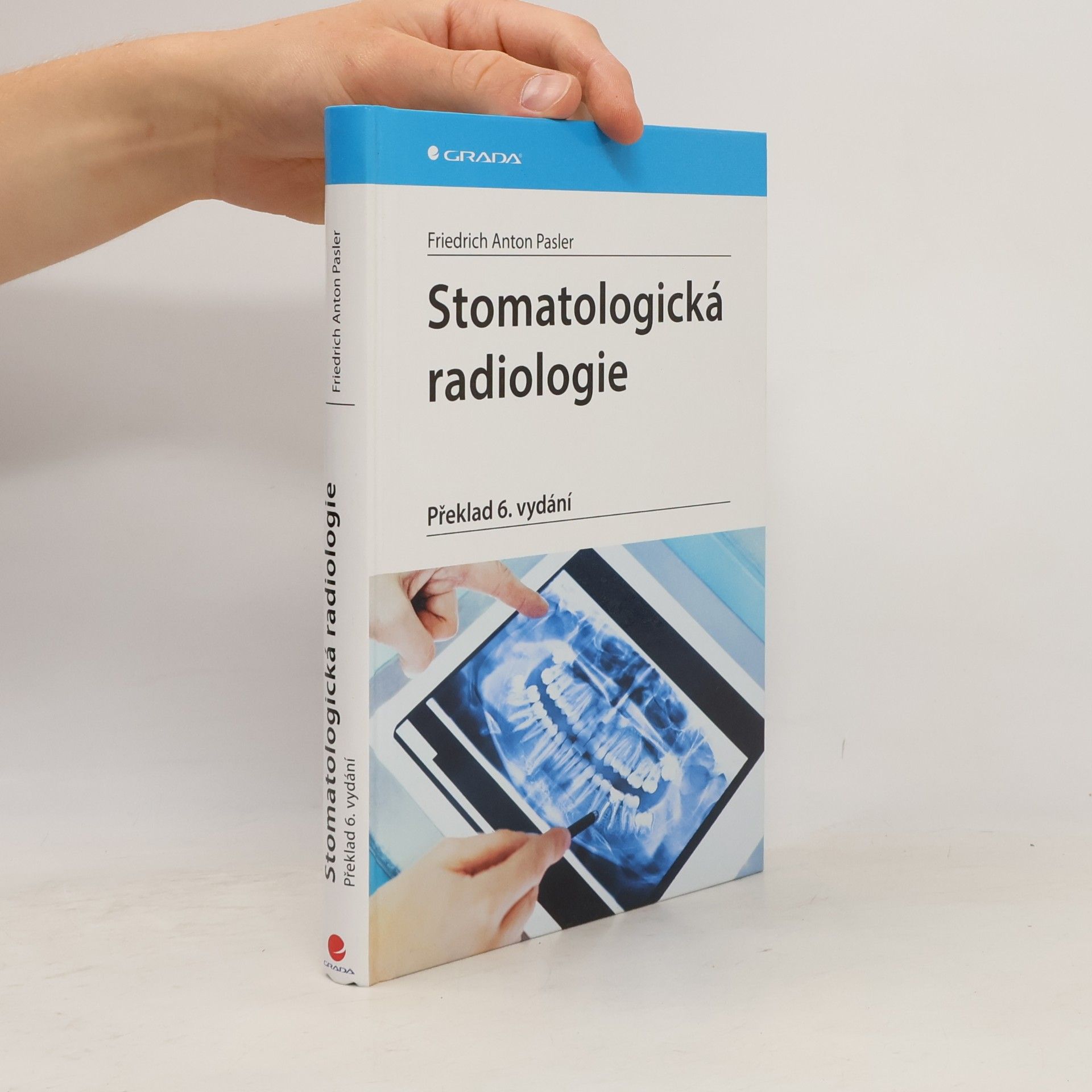 Friedrich Anton Pasler Stomatologická radiologie