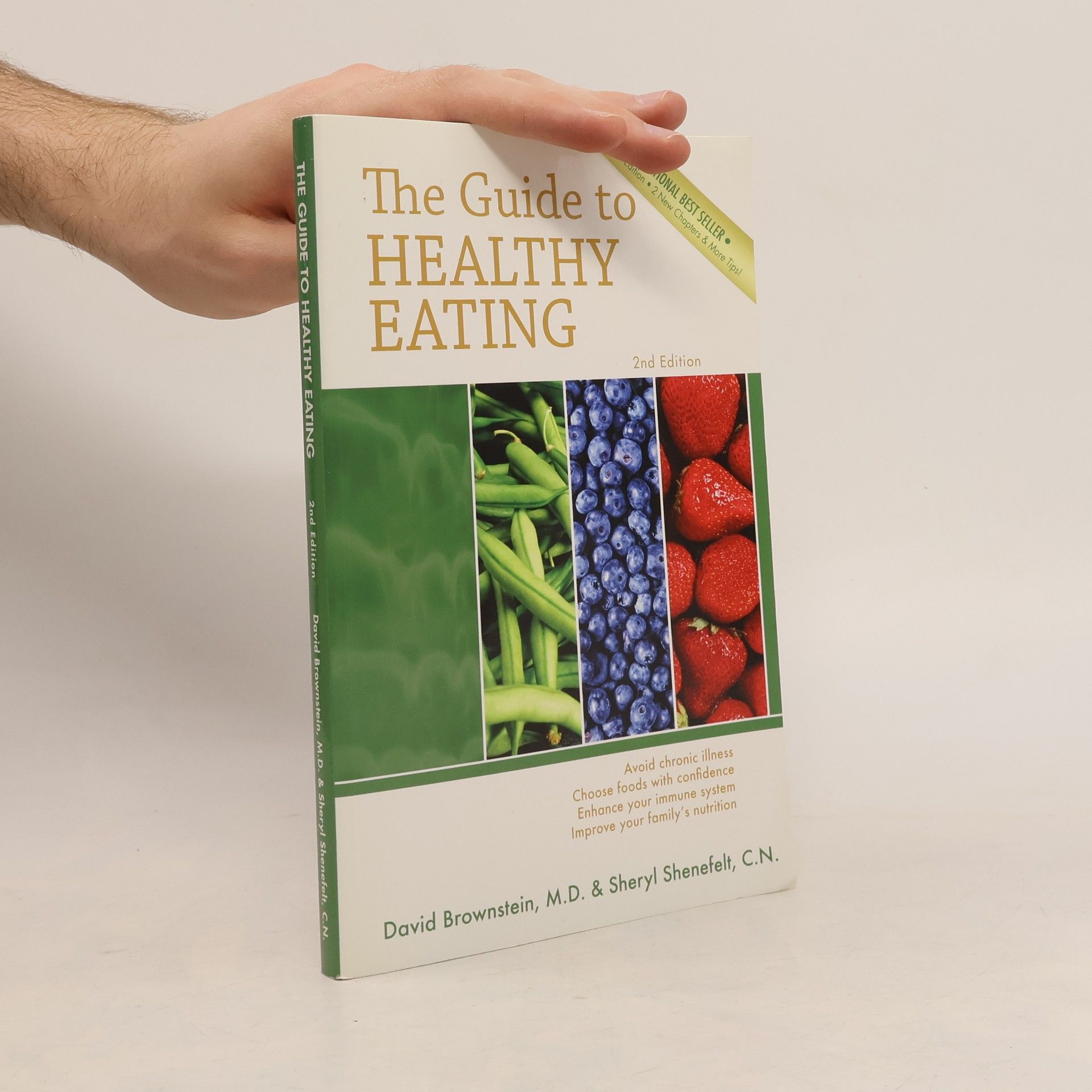 The Guide to Healthy Eating - 2nd Edition - 2 New Chapters & More Tips!