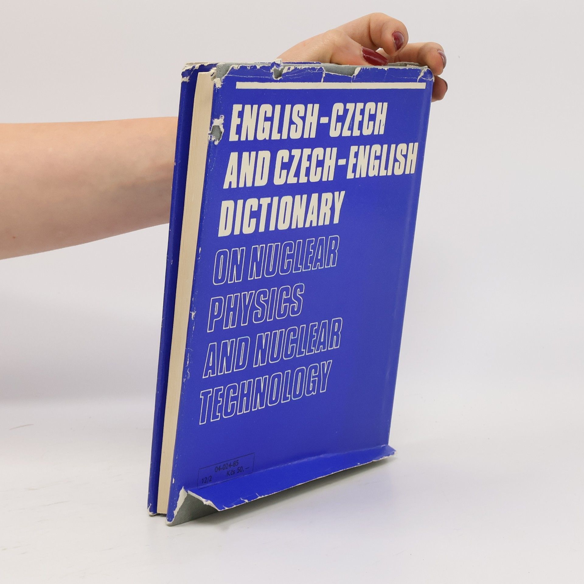 Autorenkollektiv Anglicko-český a česko-anglický slovník z oboru jaderná fyzika a jaderná technika