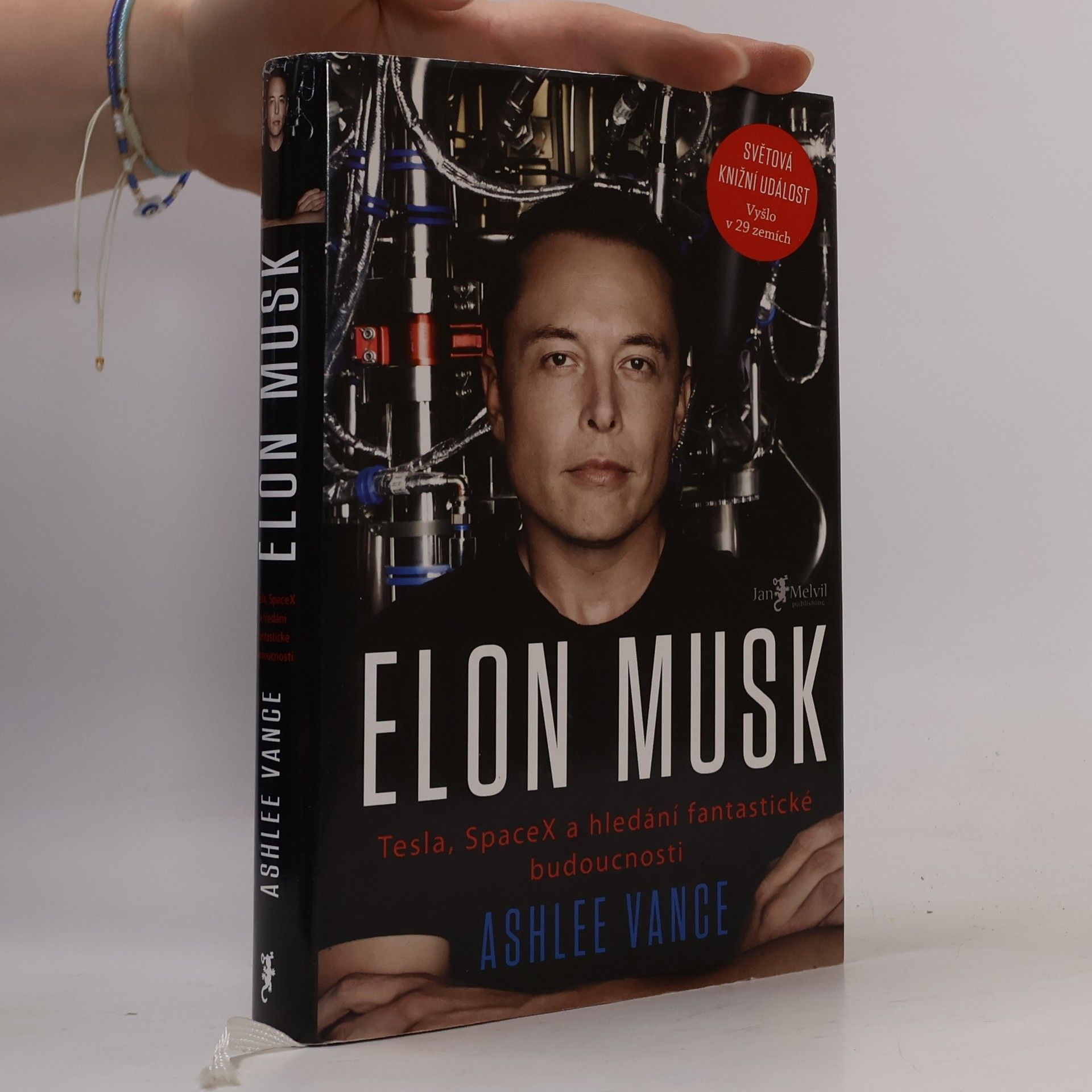 Ashlee Vance Elon Musk. Tesla, SpaceX a hledání fantastické budoucnosti