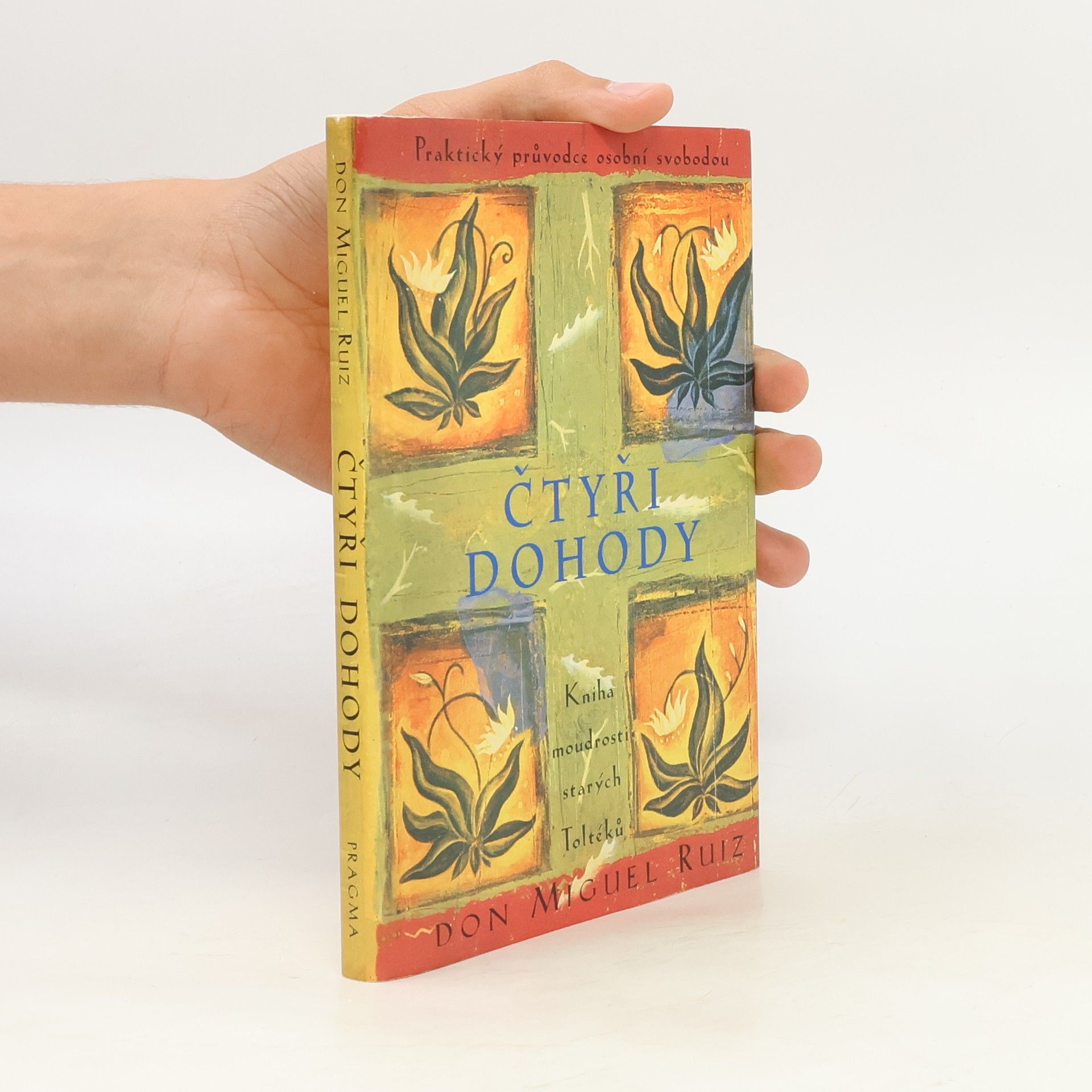 Don Miguel Ruiz Čtyři dohody