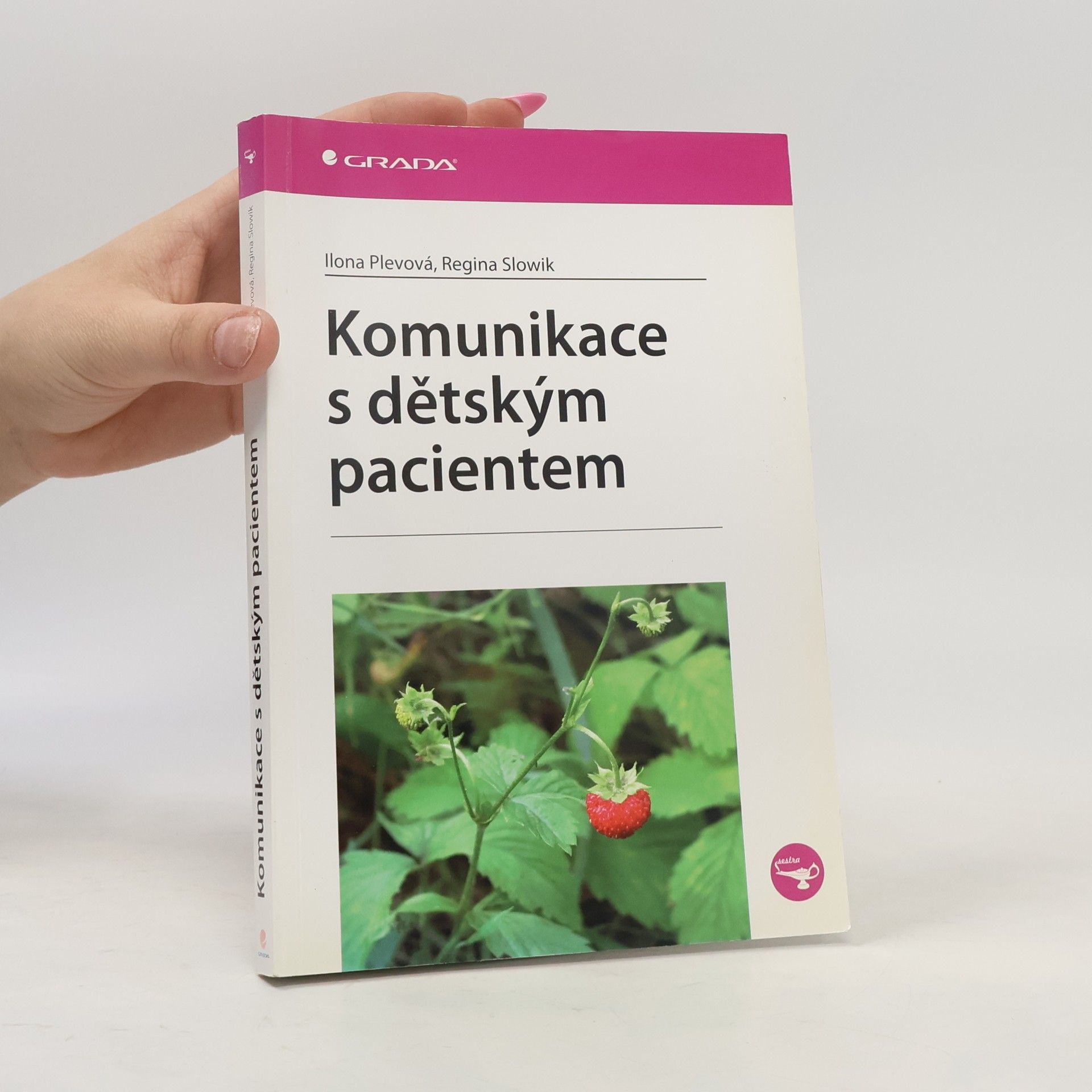 Regina Slowik Komunikace s dětským pacientem
