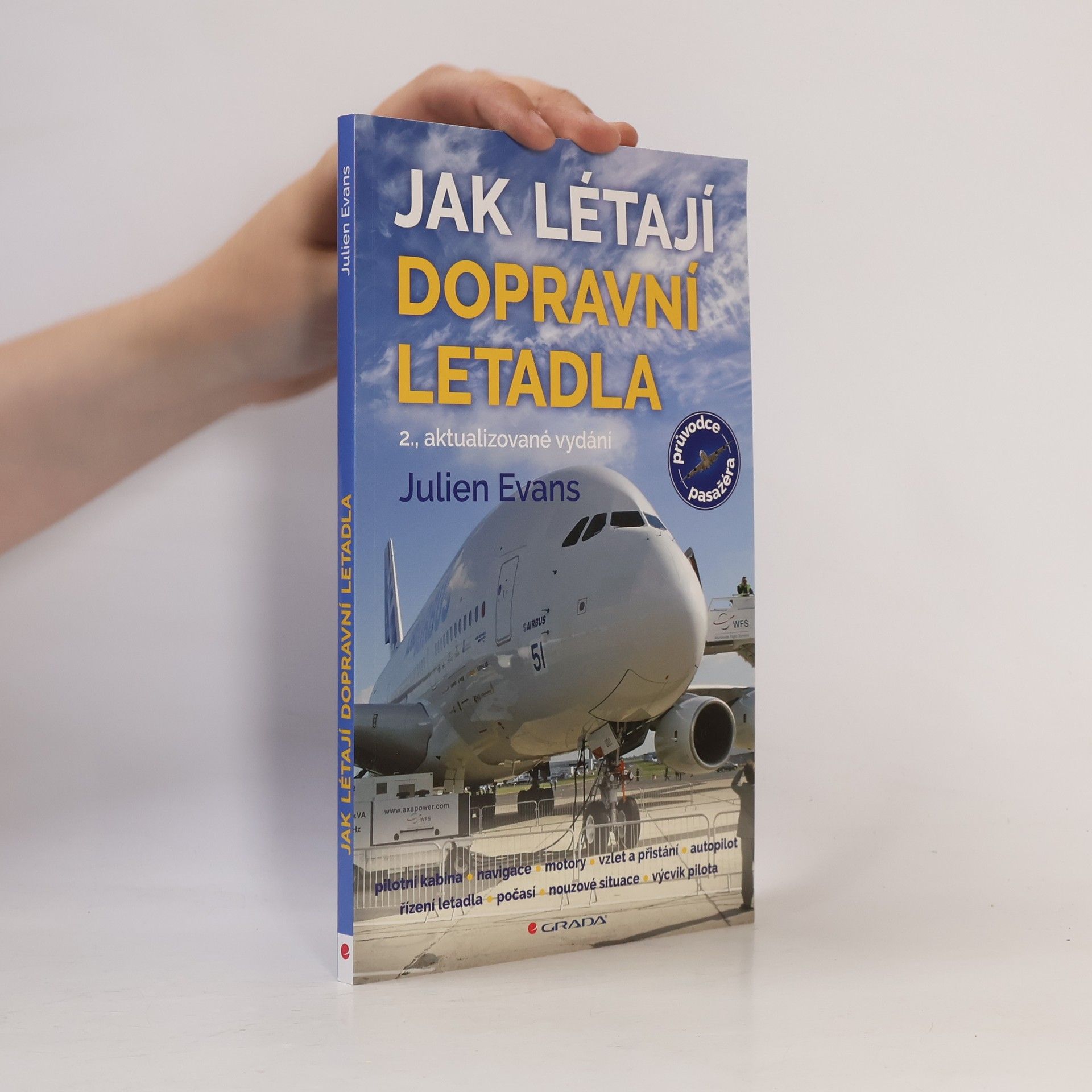 Julien Evans Jak létají dopravní letadla