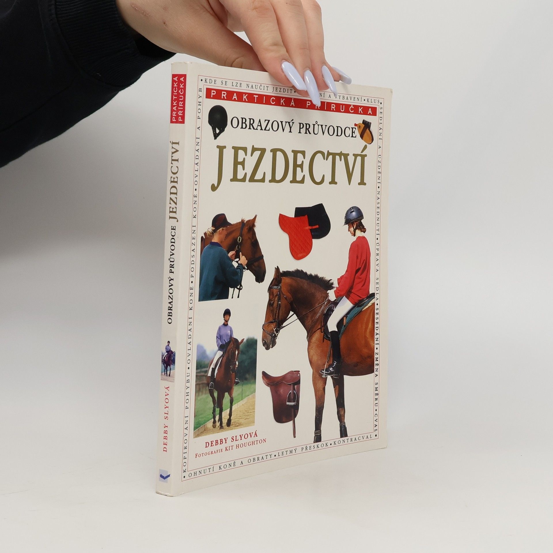 Debby Sly Jezdectví. Obrazový průvodce