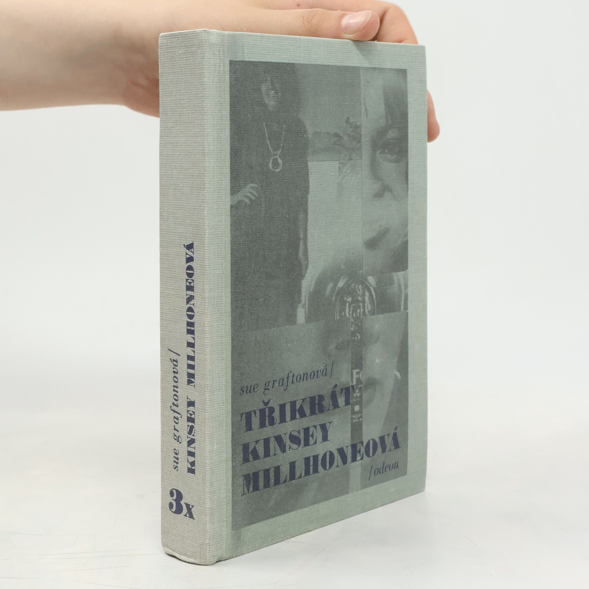 Sue Grafton Třikrát Kinsley Millhoneová