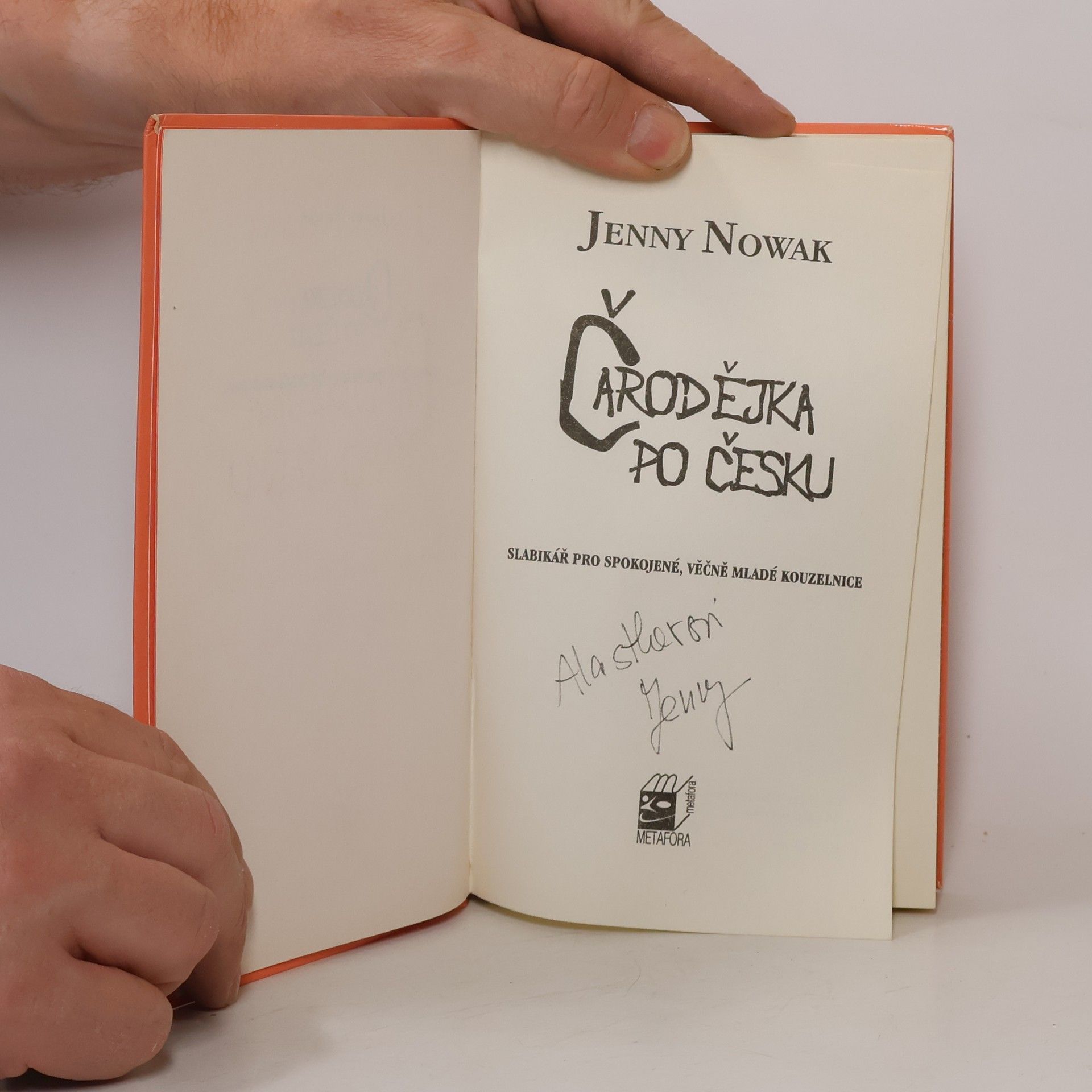 Jenny Nowak Čarodějka po česku : slabikář pro spokojené, věčně mladé kouzelnice