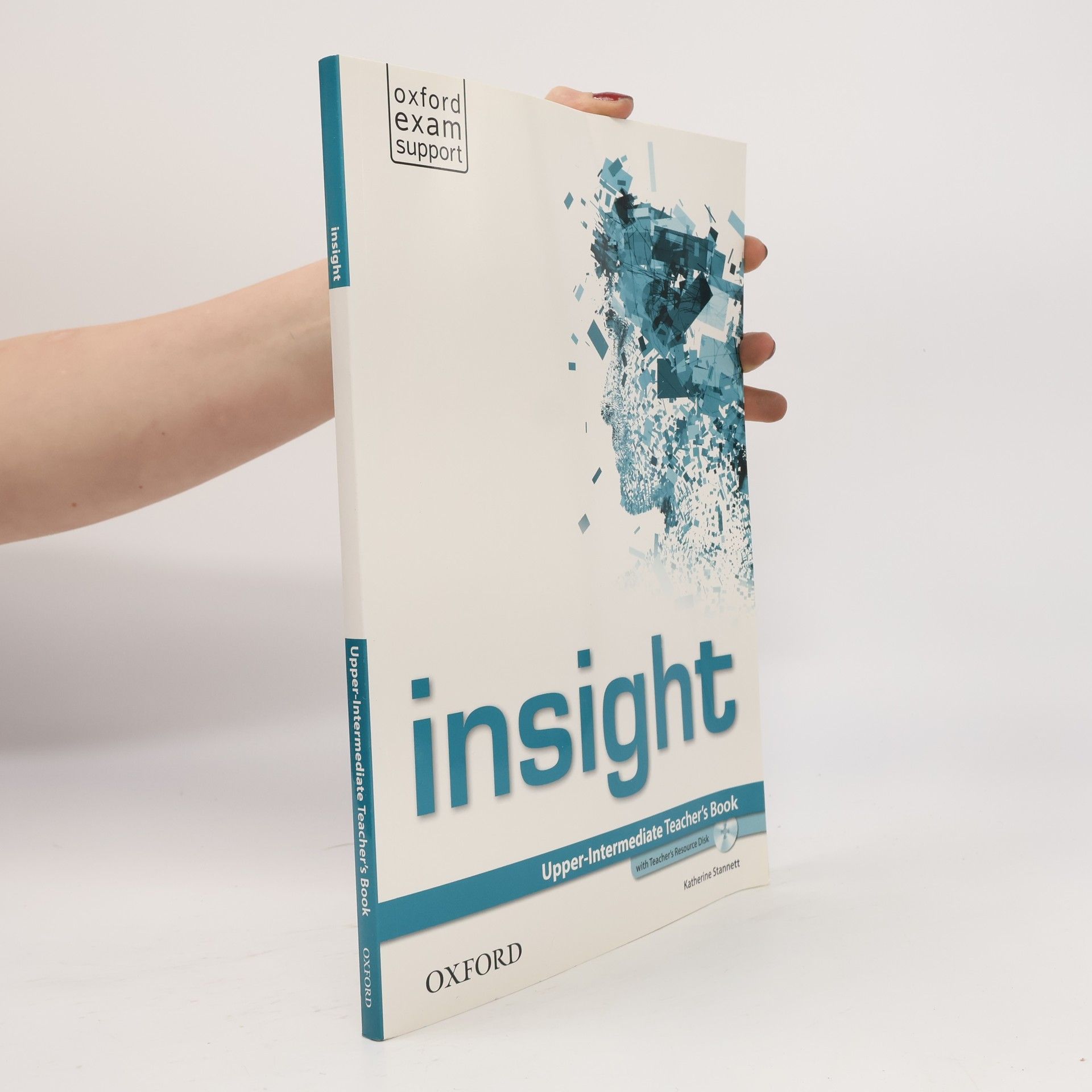 Katherine Stannett Insight Upper Intermediate Teacher's Book with Teacher's Resource Disc