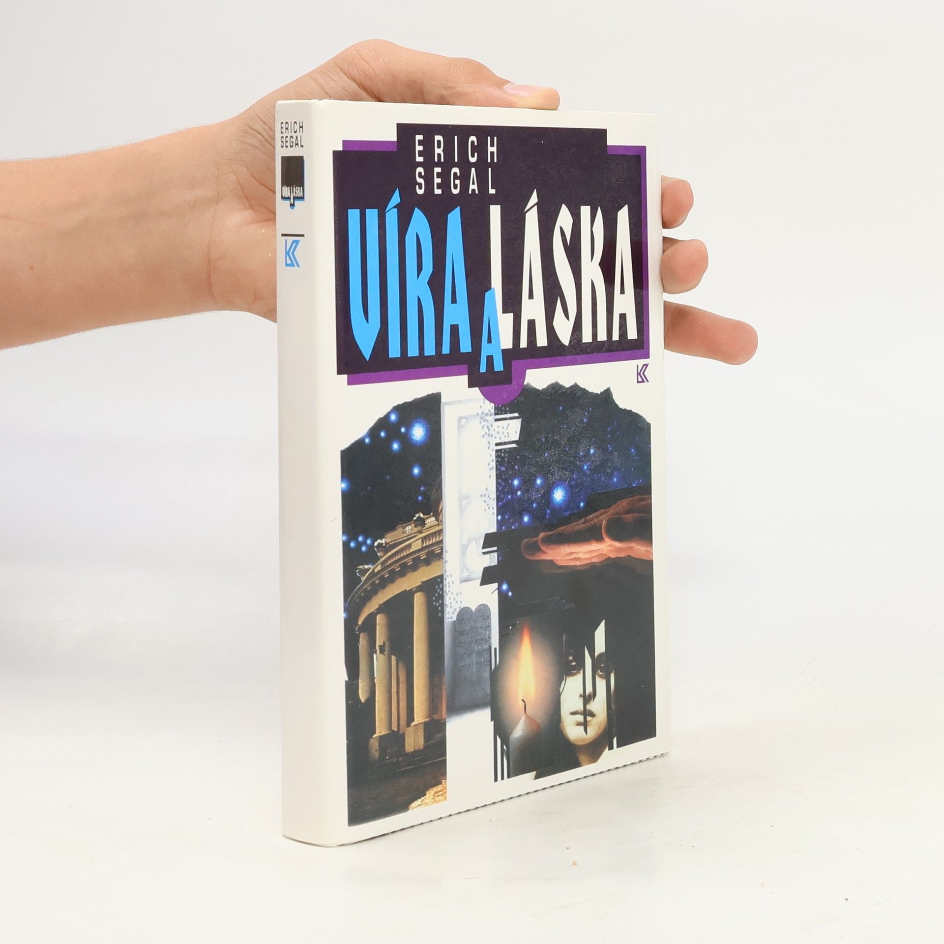 Erich Segal Víra a láska