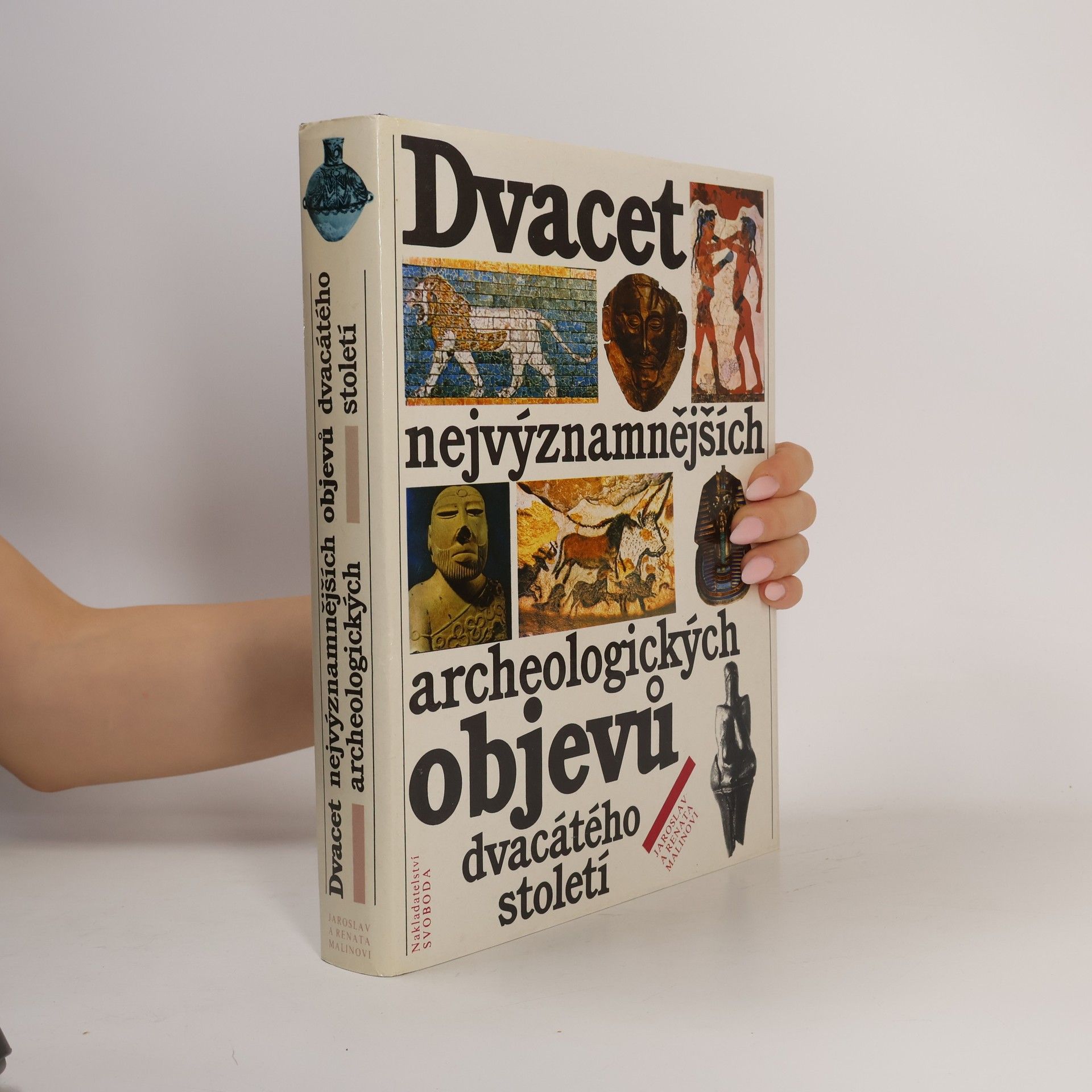 Jaroslav Malina Dvacet nejvýznamnějších archeologických objevů dvacátého století