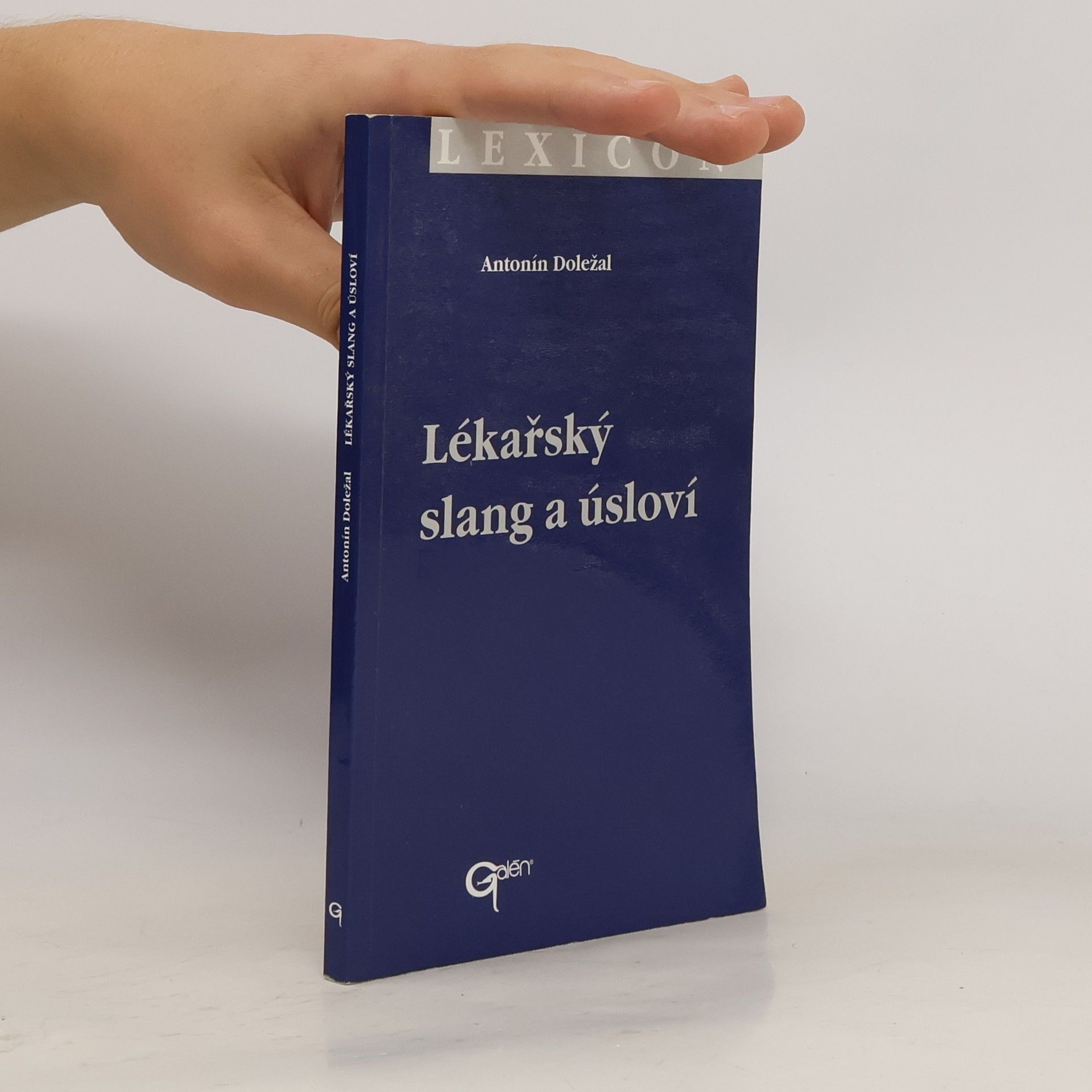 Antonín Doležal Lékařský slang a úsloví