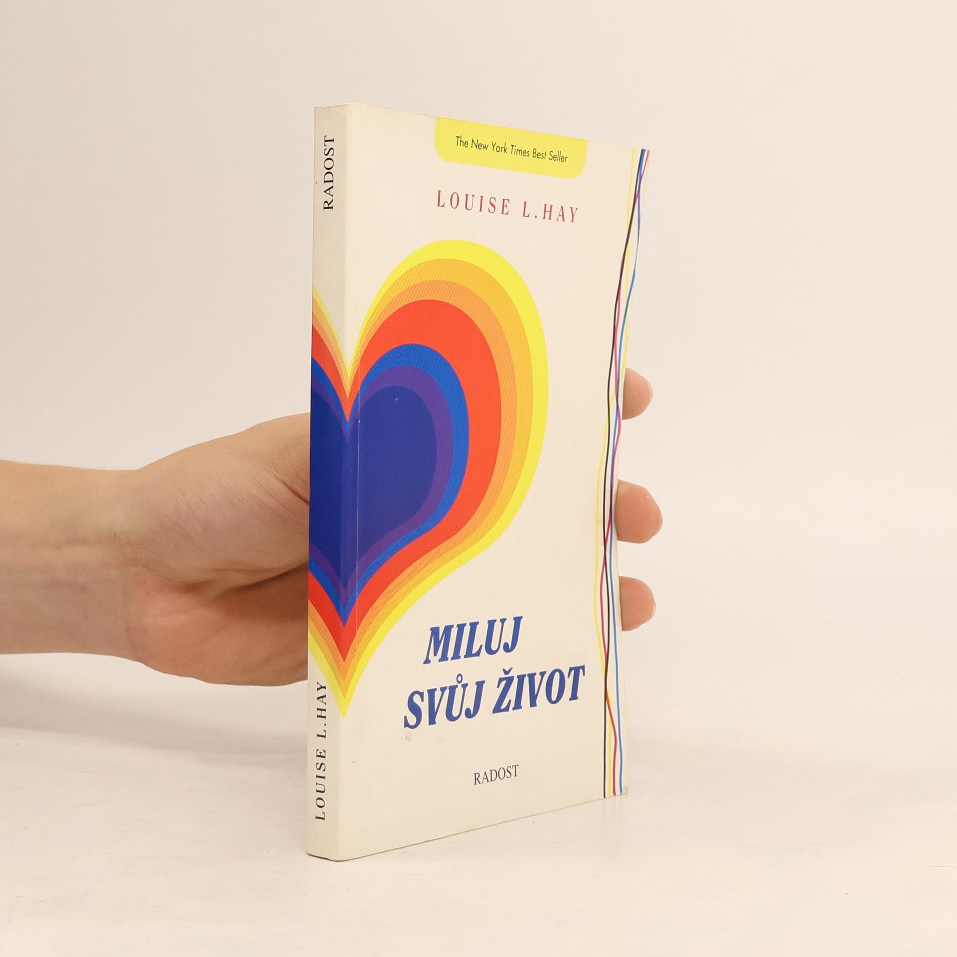 Louise Lynn Hay Miluj svůj život