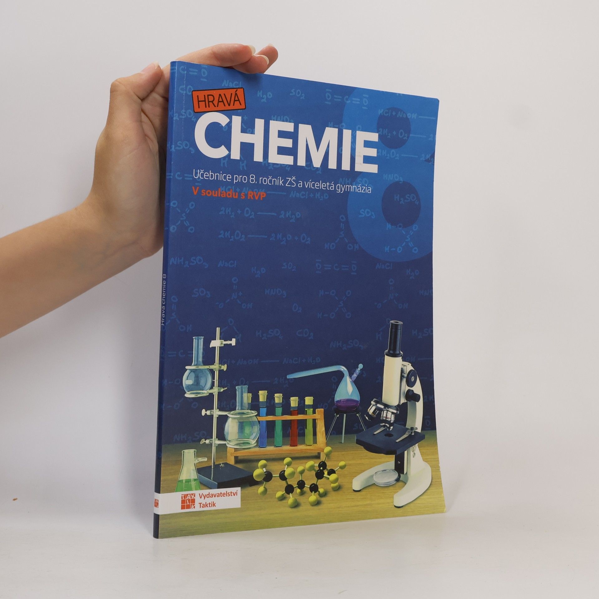 Květoslava Štikovcová Hravá chemie 8 : učebnice pro 8. ročník ZŠ a víceletá gymnázia