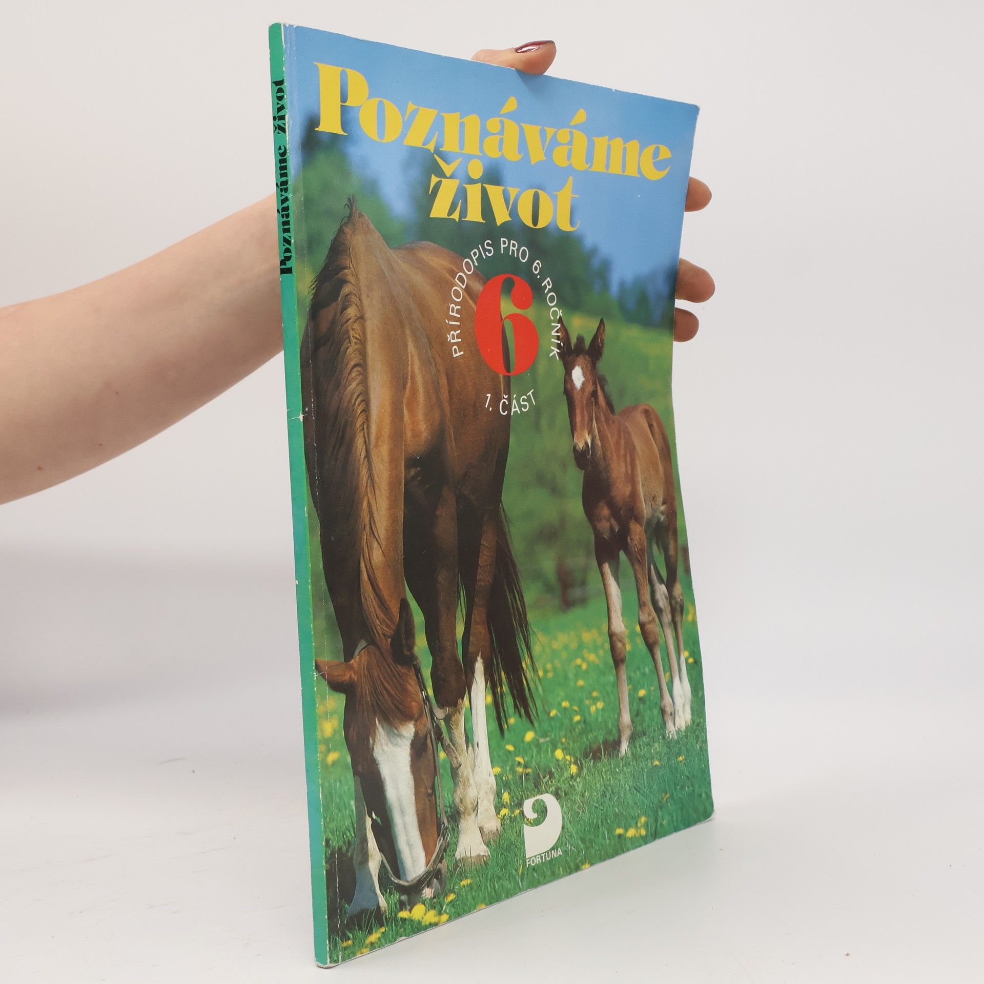 Poznáváme život 6. Část 1