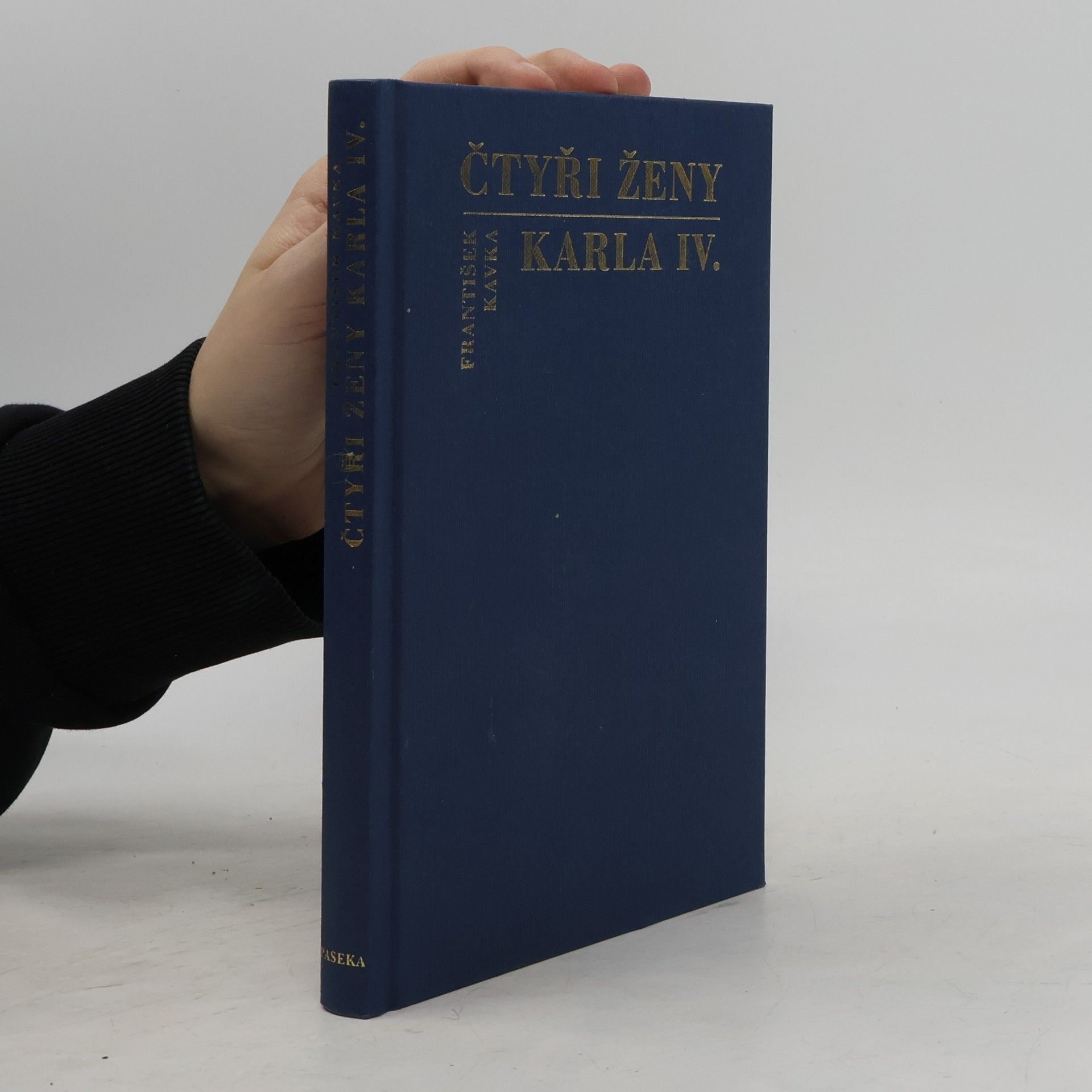 František Kavka Čtyři ženy Karla IV. Královské sňatky