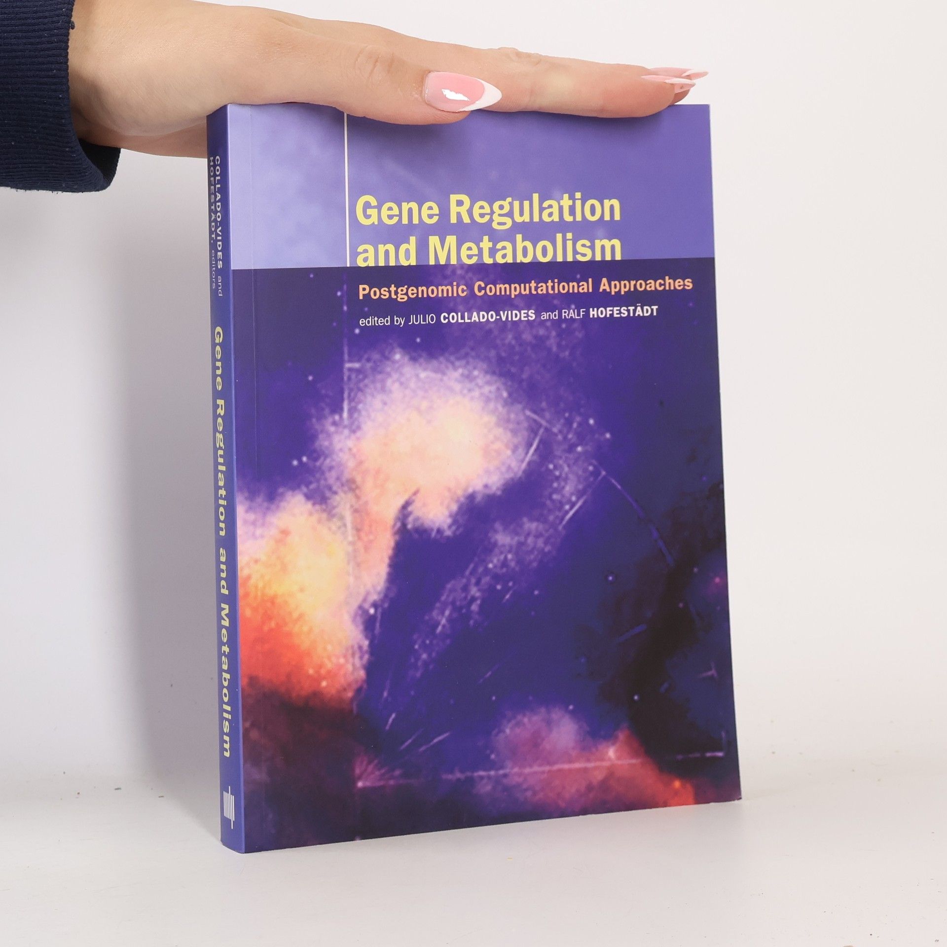 Julio Collado-Vides Computational Molecular Biology: Gene Regulation and Metabolism