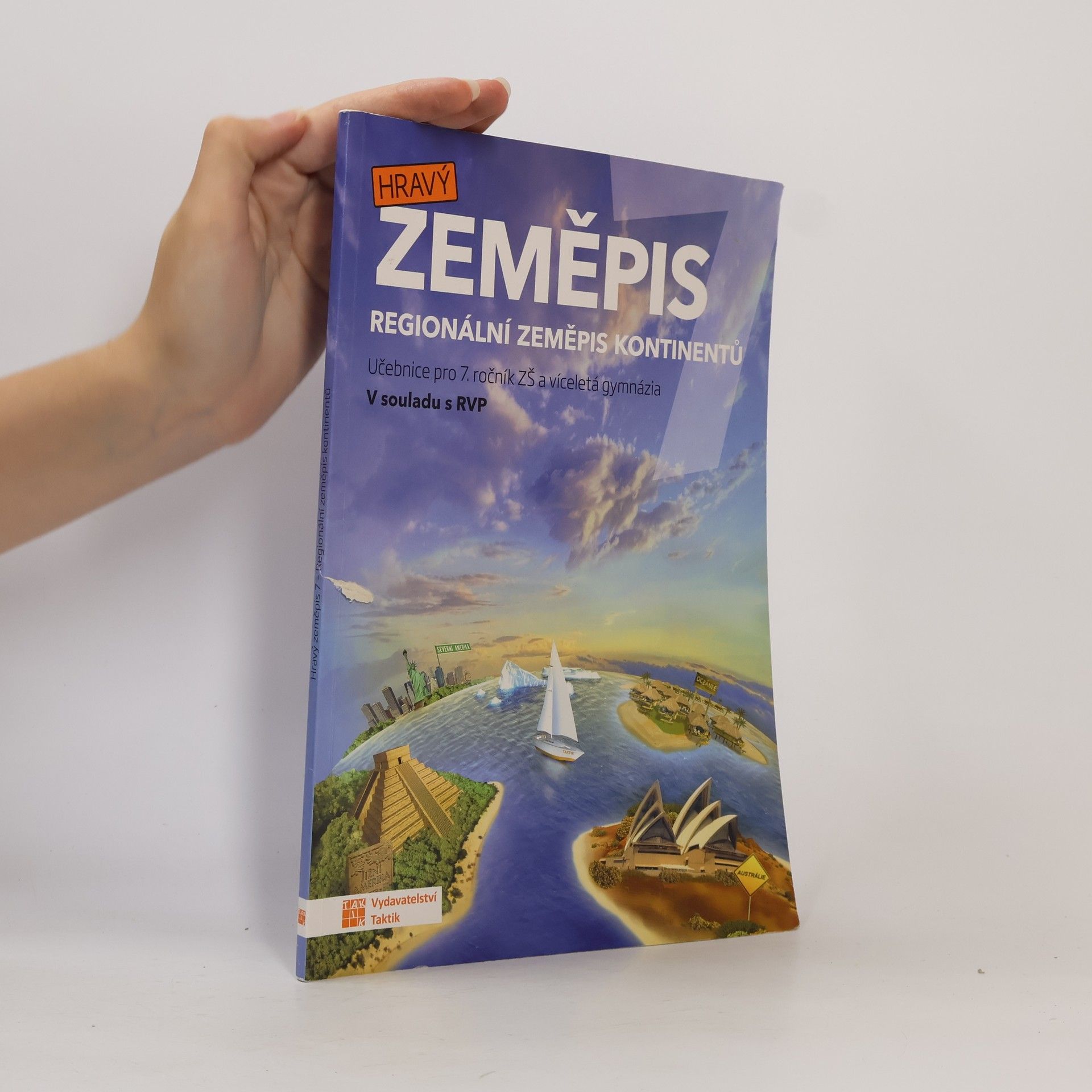 Tereza Bočanová Hravý zeměpis 7. Regionální zeměpis kontinentů. Učebnice pro 7. ročník ZŠ a víceletá gymnázia