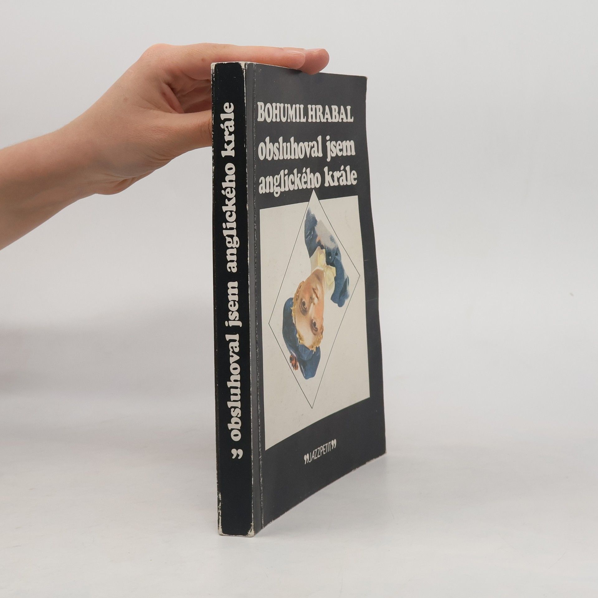 Bohumil Hrabal Obsluhoval jsem anglického krále