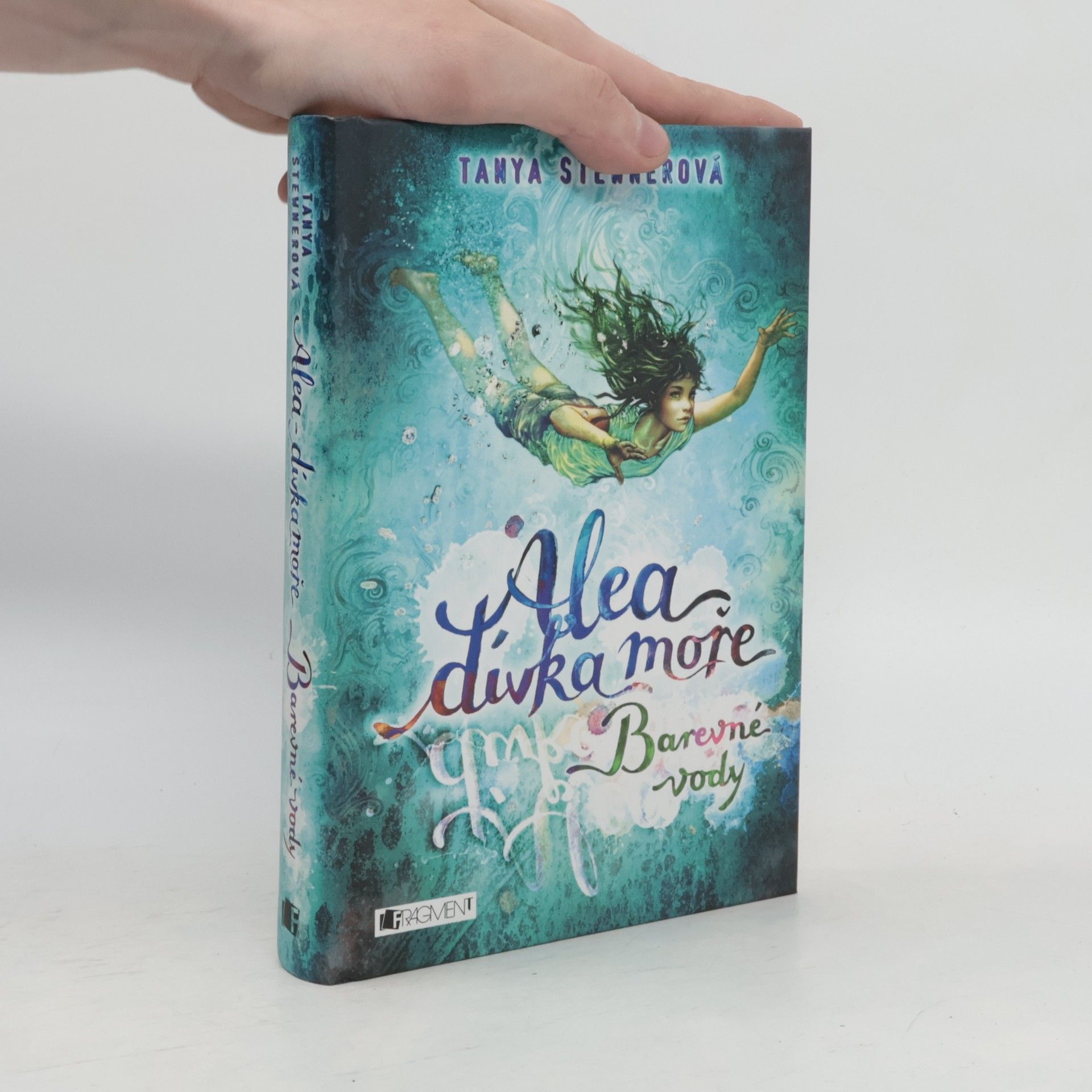 Tanya Stewner Alea, dívka moře. Barevné vody