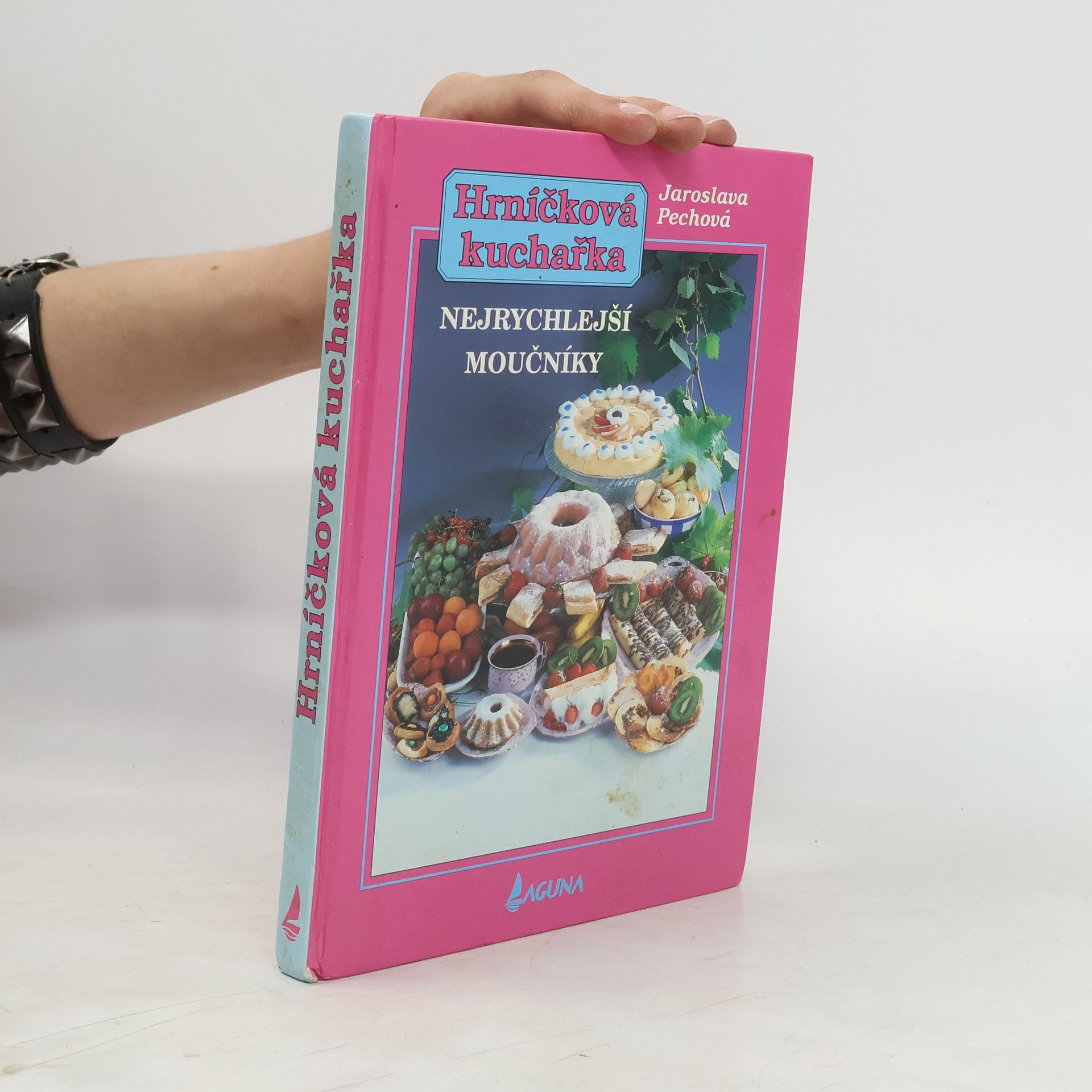 Jaroslava Pechová Hrníčková kuchařka. Nejrychlejší moučníky