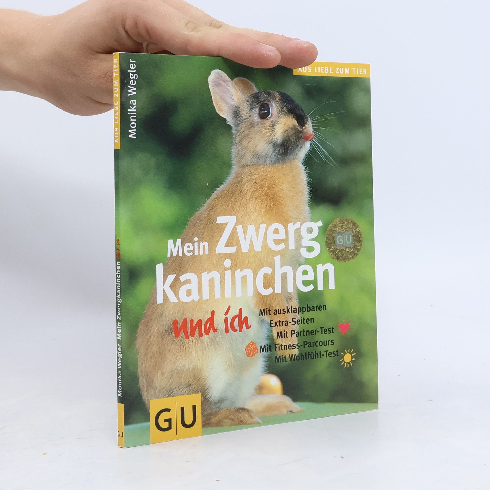 Monika Wegler Mein Zwergkaninchen und ich