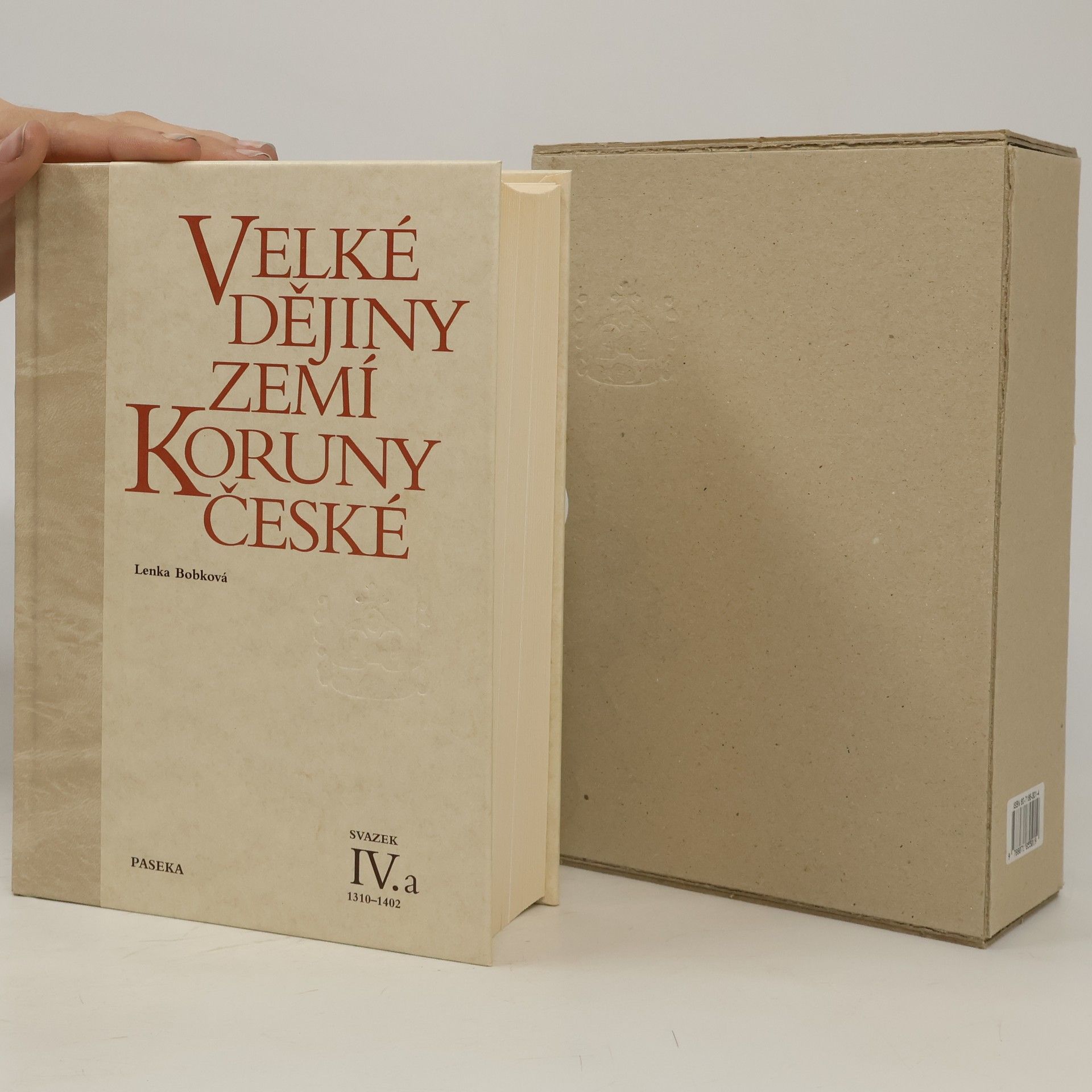 Lenka Bobková Velké dějiny zemí Koruny české IV.a 1310-1402