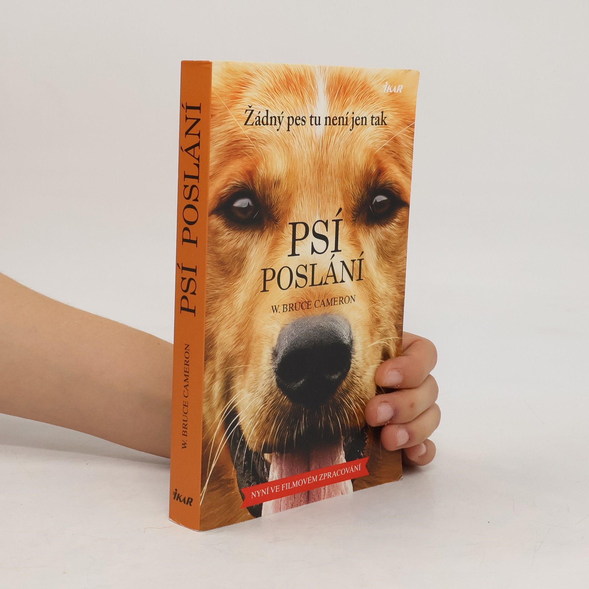 W. Bruce Cameron Psí poslání