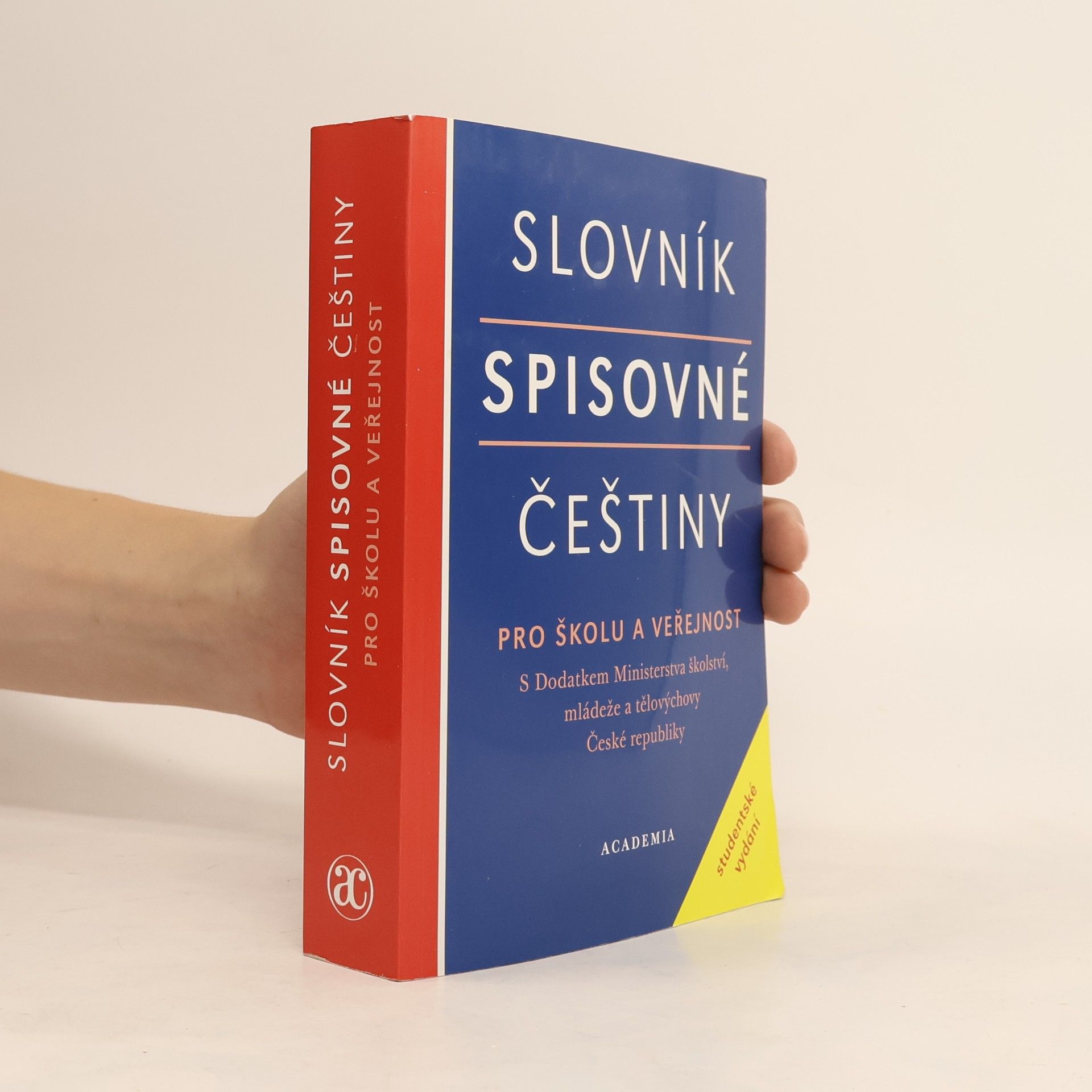 Autores varios Slovník spisovné češtiny pro školu a veřejnost