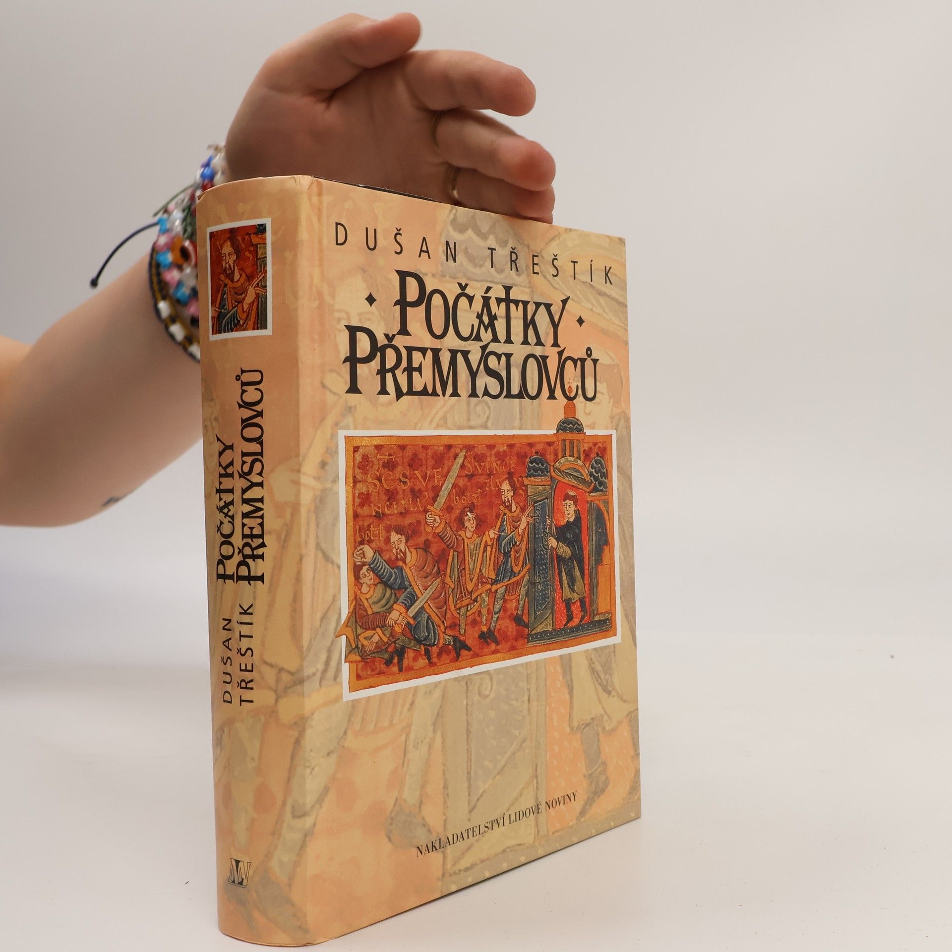 Dušan Třeštík Počátky Přemyslovců : vstup Čechů do dějin (530-935)