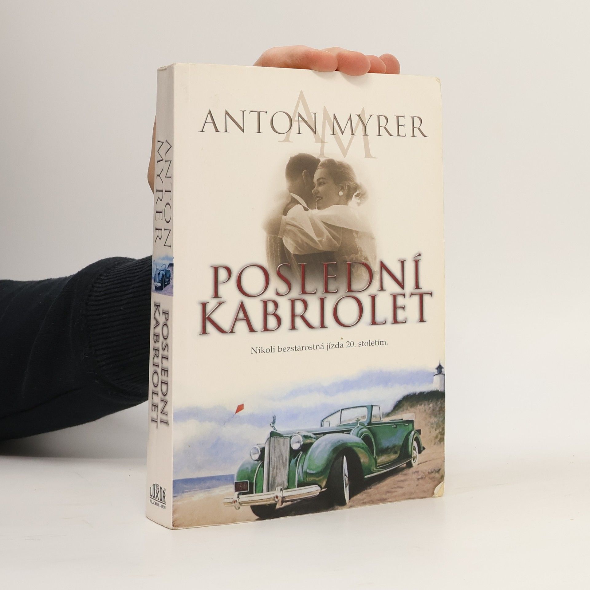 Anton Myrer Poslední kabriolet