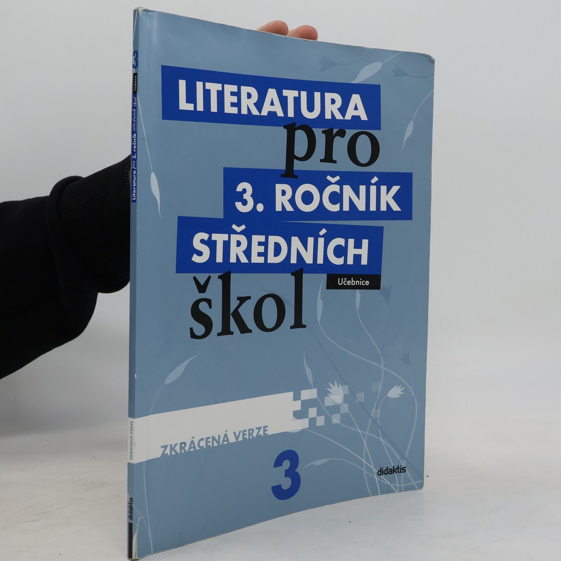 Kolektiv autorů Literatura pro 3. ročník středních škol. Učebnice. Zkrácená verze