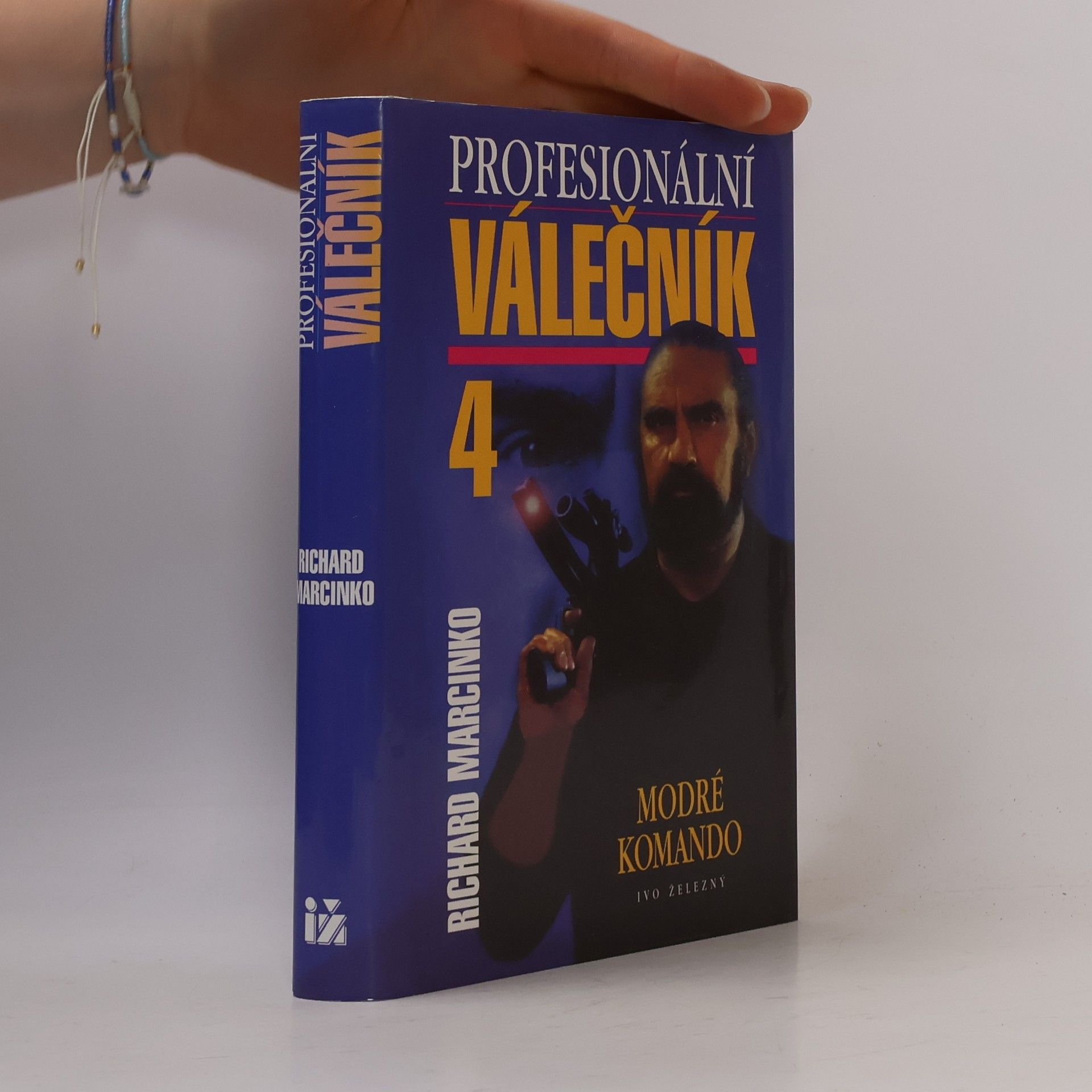 Richard Marcinko Profesionální válečník IV. Modré komando