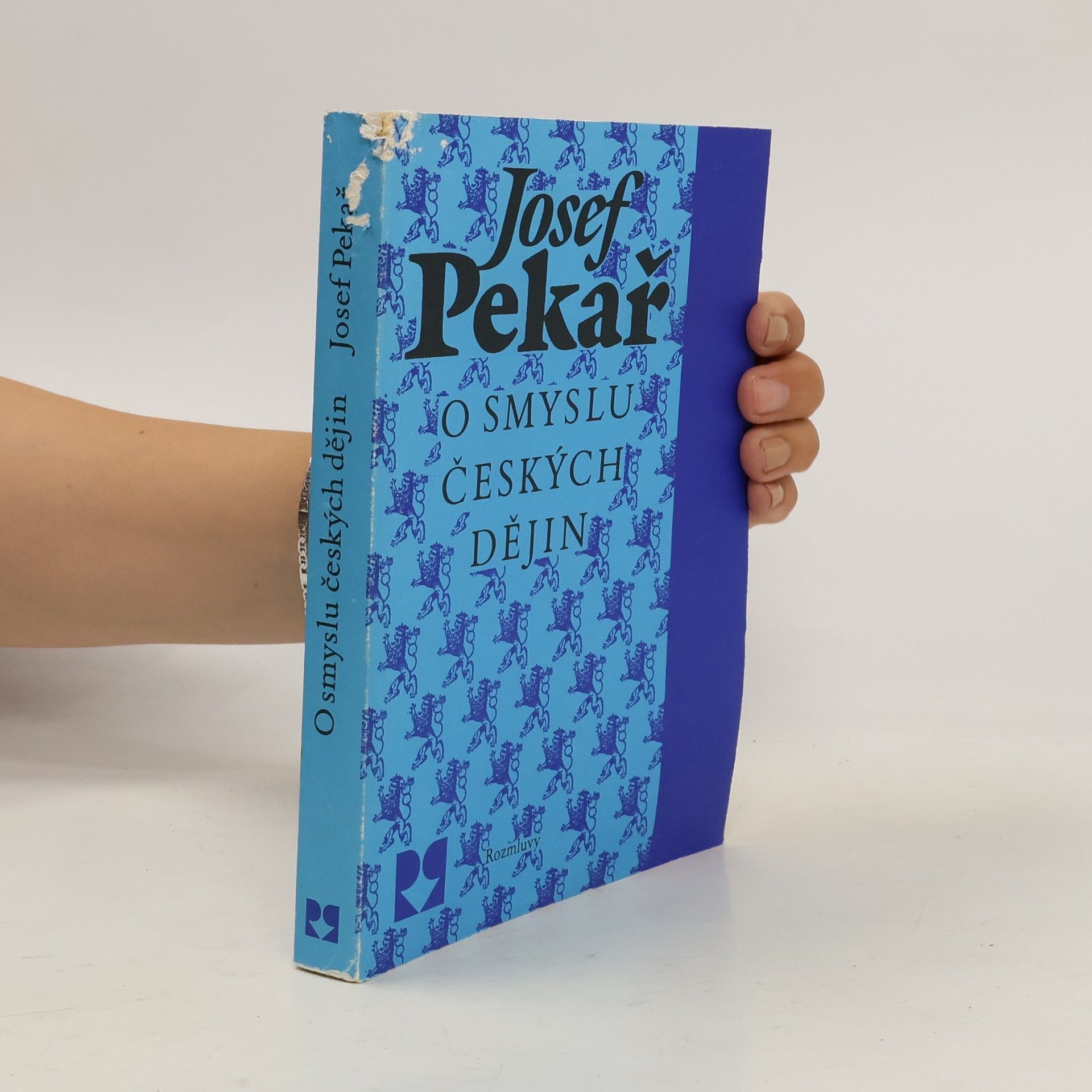 Josef Pekař O smyslu českých dějin