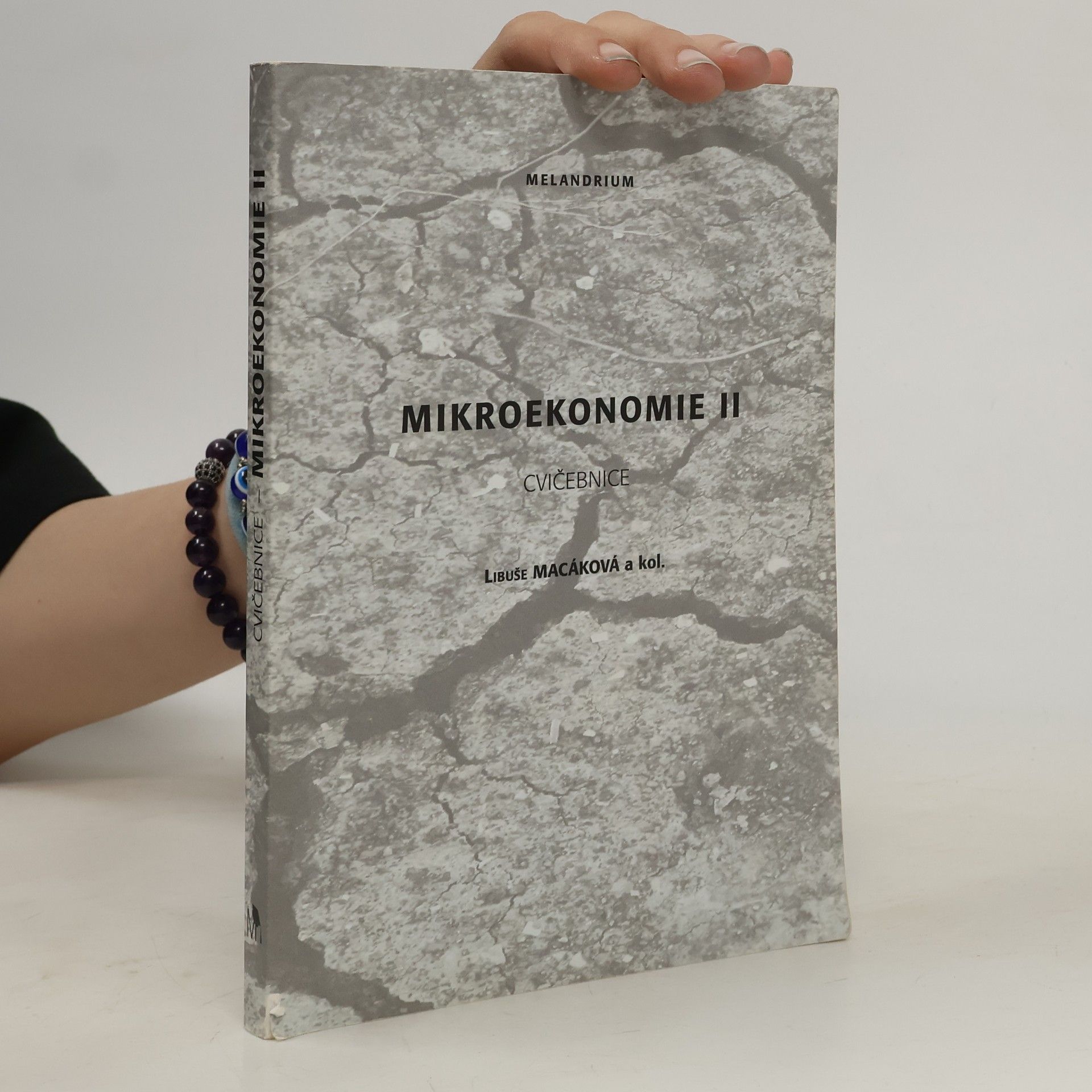 Libuše Macáková Mikroekonomie. II: Cvičebnice
