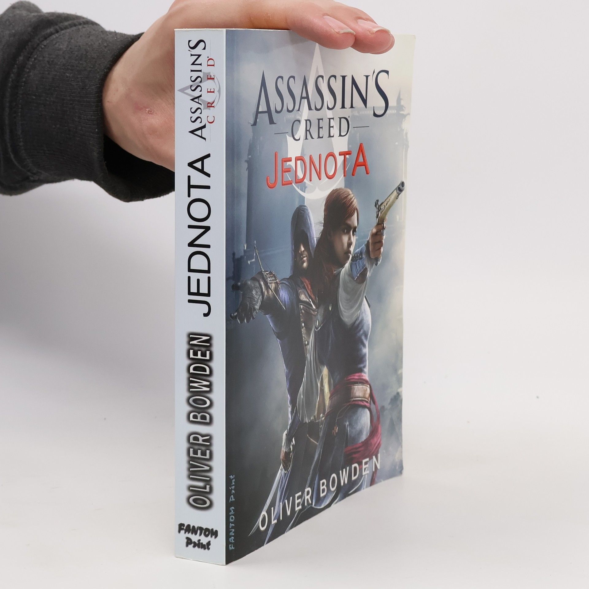 Oliver Bowden Assassin's Creed - Jednota