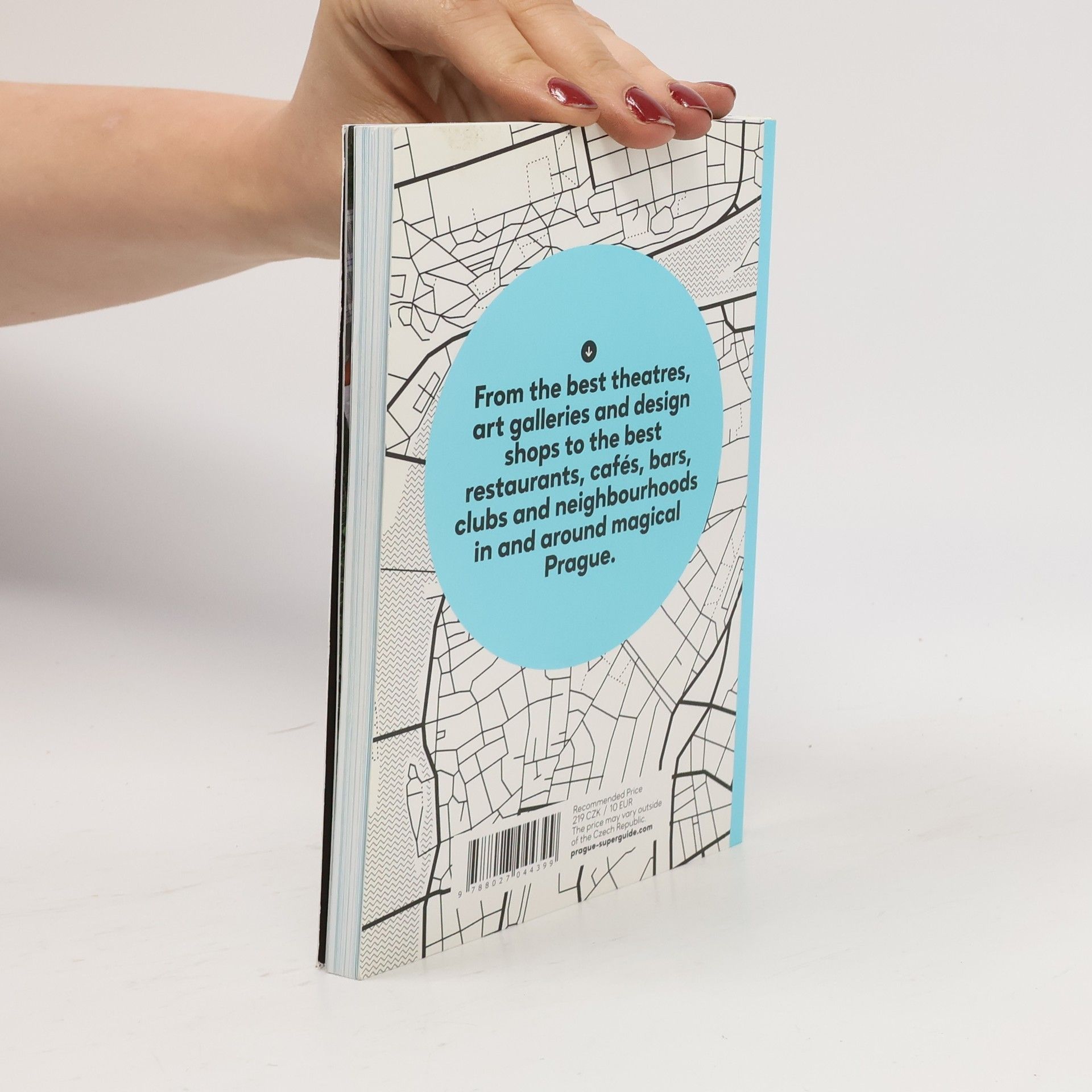 Kolektiv autorů Prague superguide: First authentic no-bullshit guide curated by locals edition No.4 (+mapa)