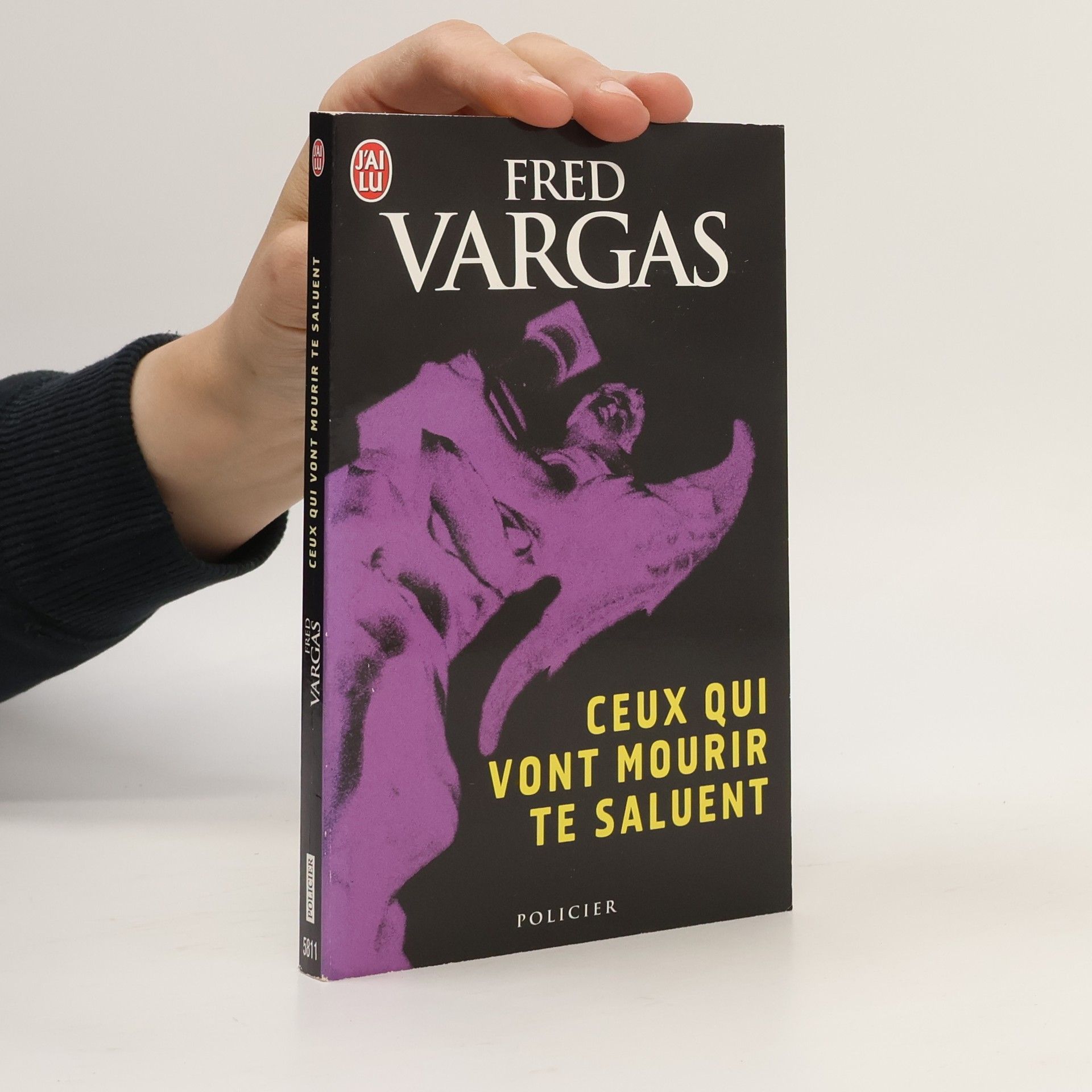 Fred Vargas Ceux qui vont mourir te saluent